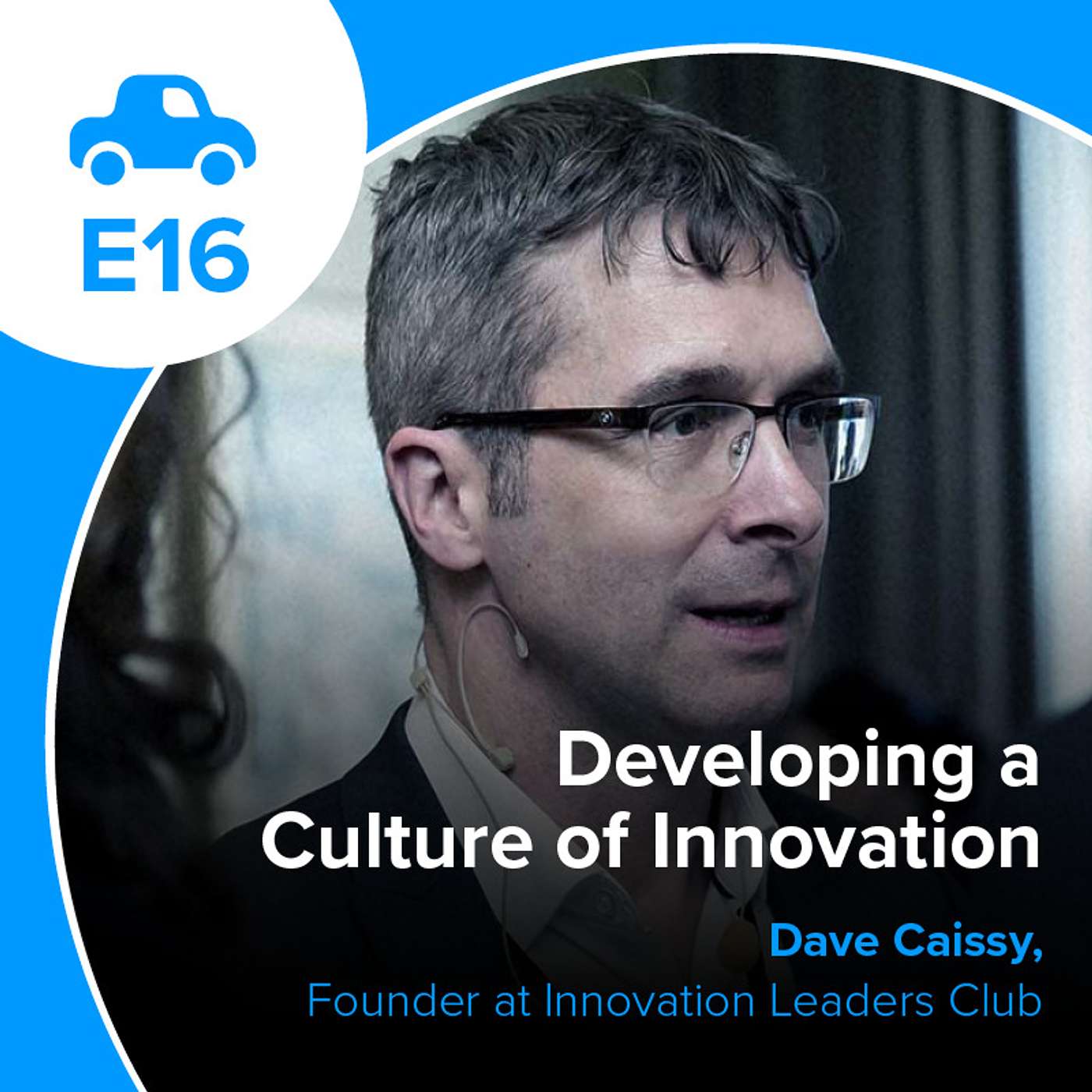 Developing a Culture of Innovation