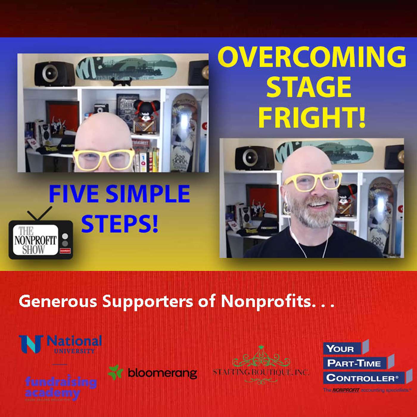 Overcoming Stage Fright! 5 Easy Steps