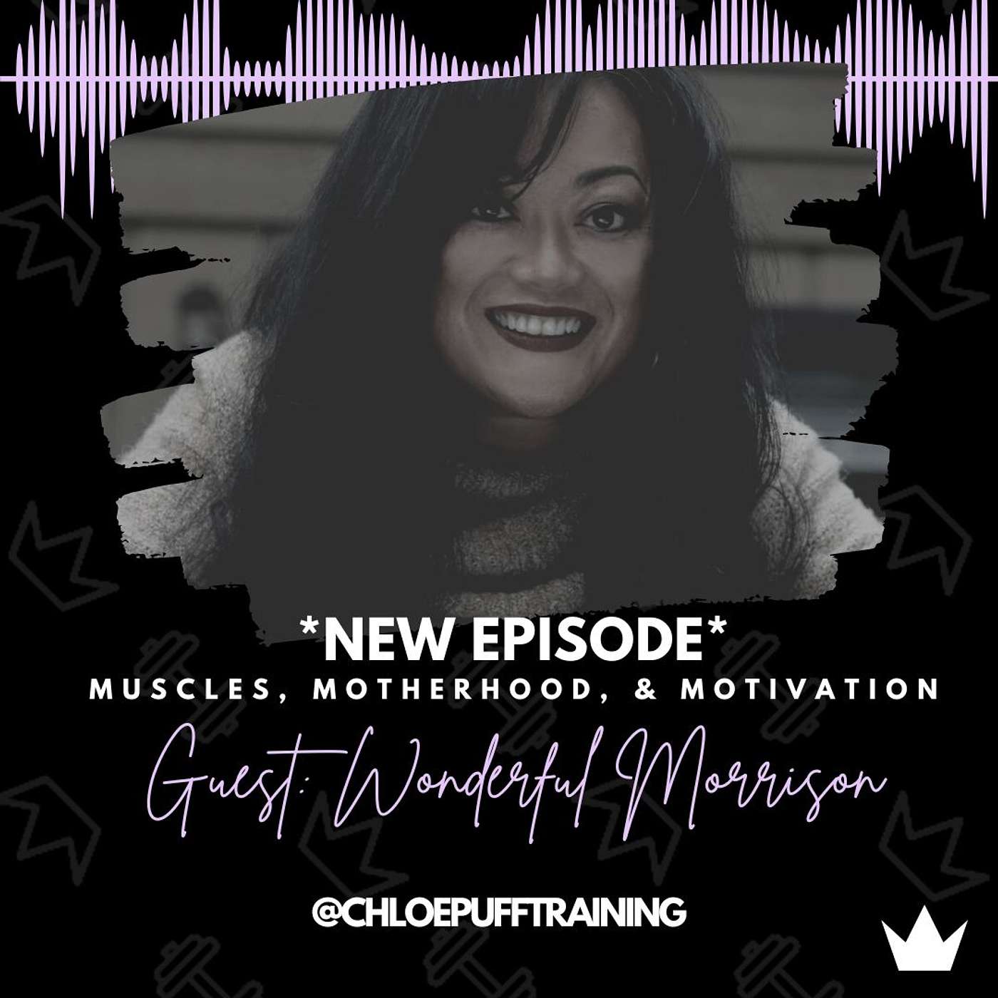 31. Being a POWERFUL Woman With Special Guest: Wonderful Morrison, Business Leadership Coach