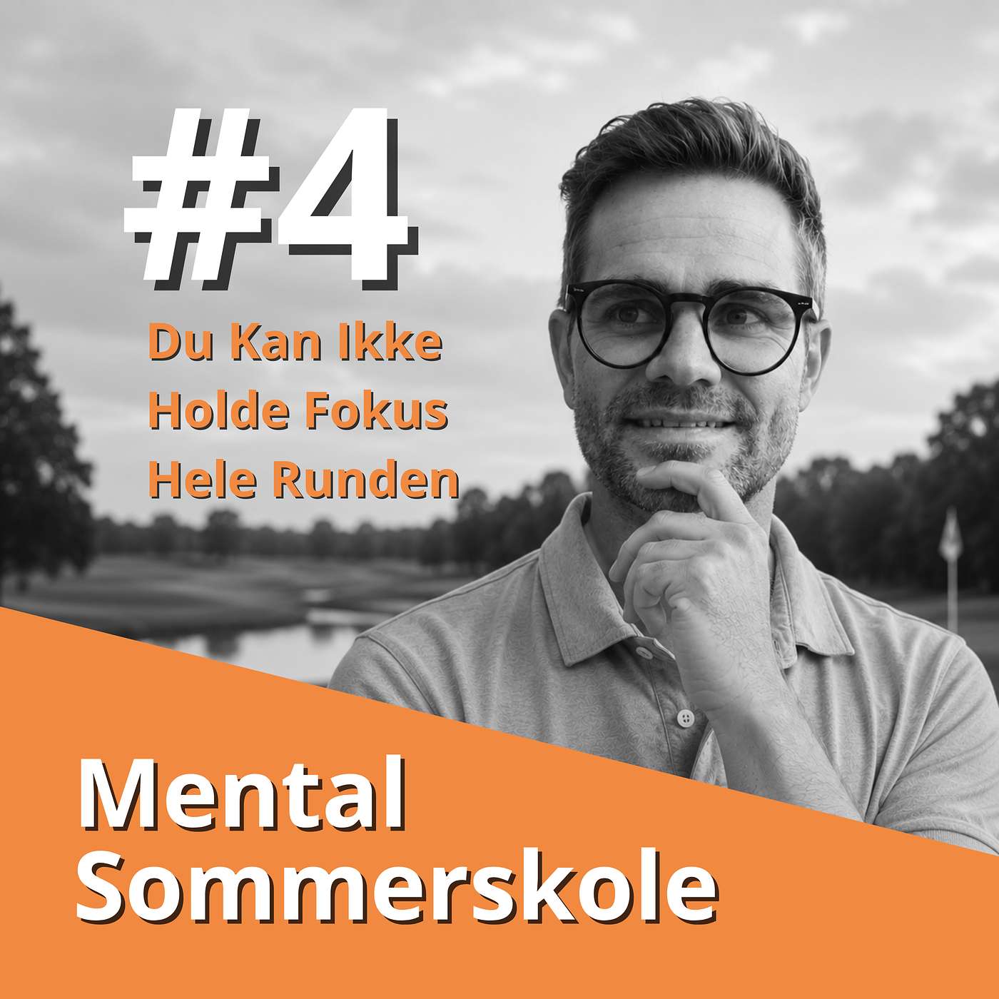 Mental Sommerskole #4: Du Kan Ikke Holde Fokus Hele Runden