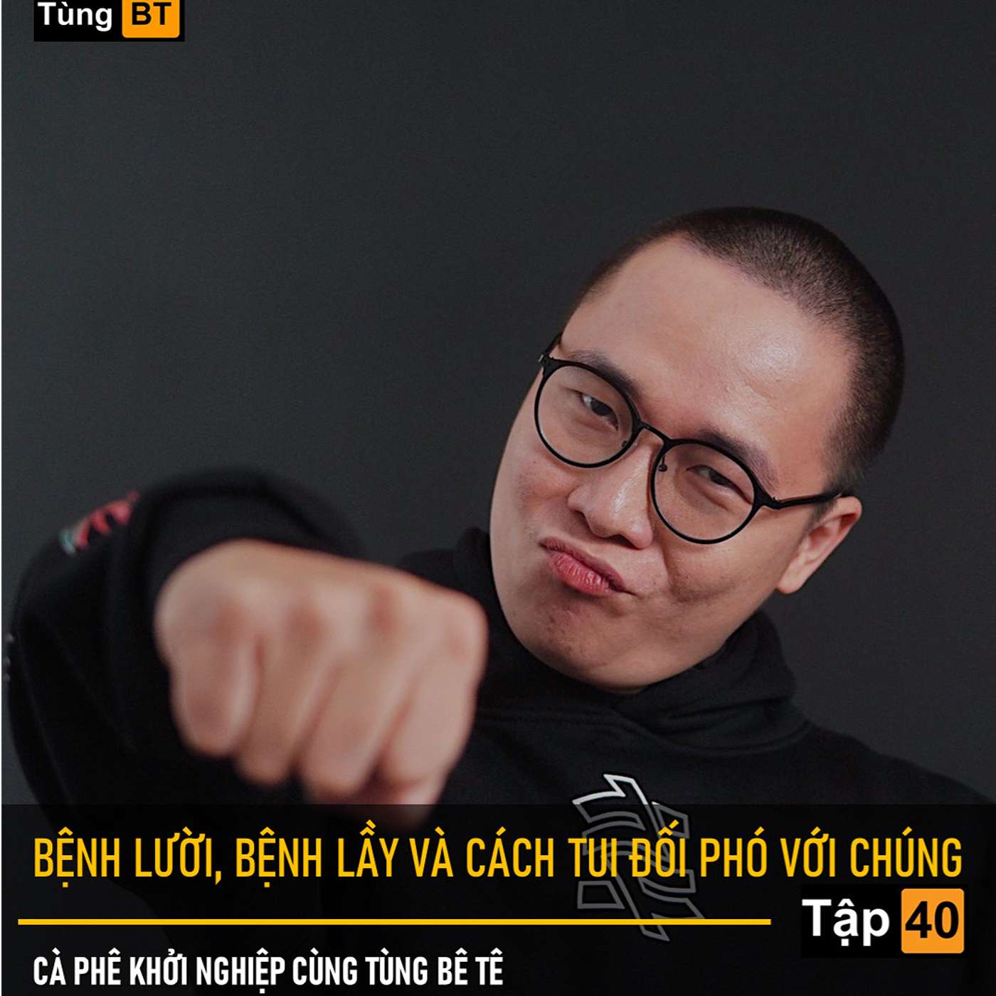 # - 40 Bệnh lười, bệnh lầy và cách tui đối phó với chúng