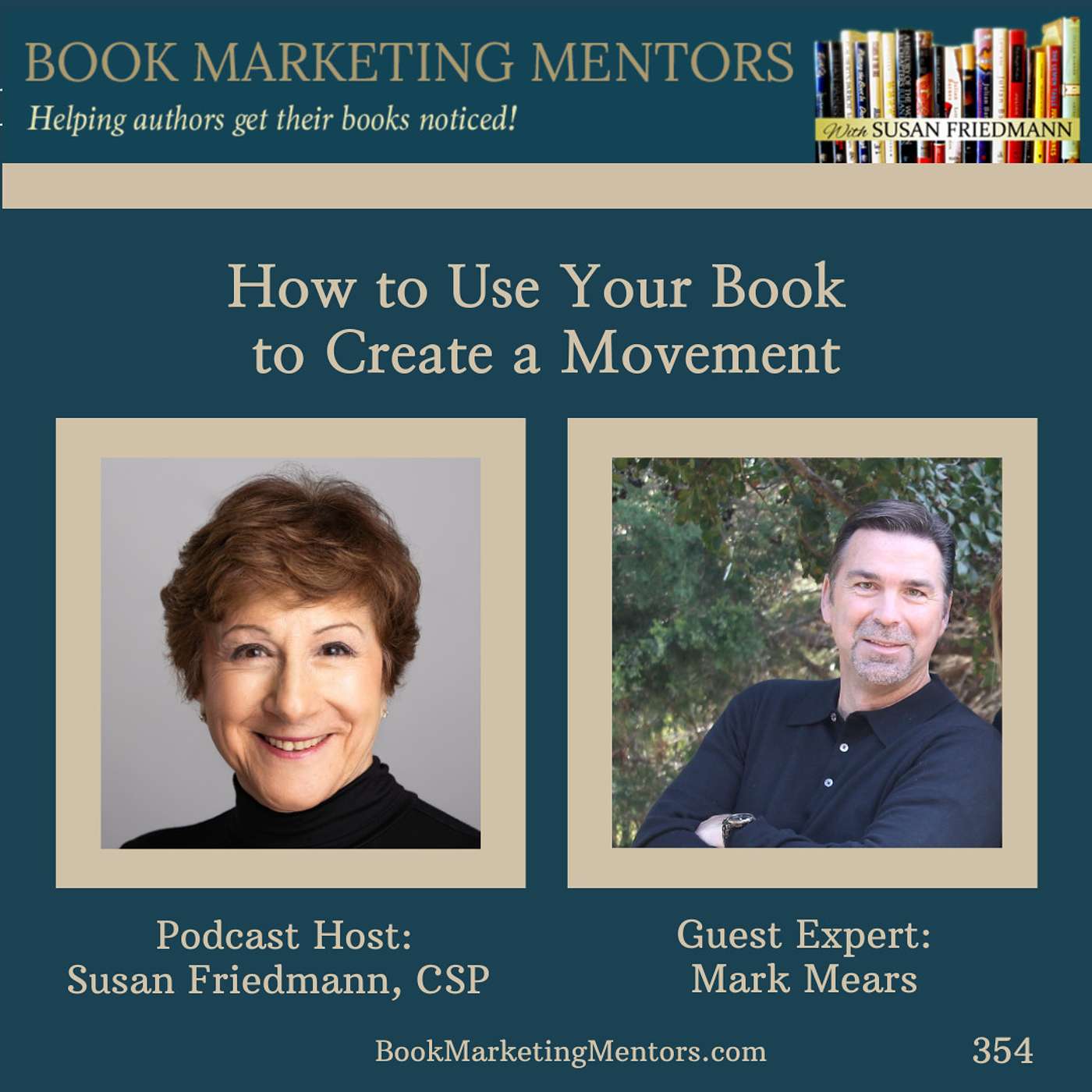 How to Best Use Your Book to Create a Movement - BM354 - podcast episode cover