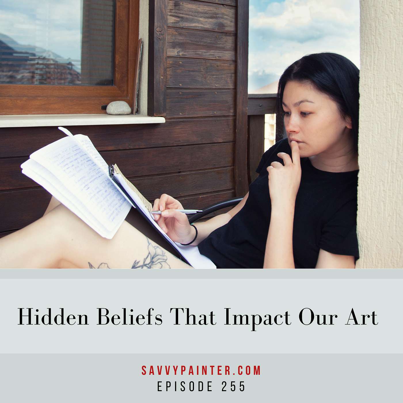 Savvy Painter Podcast with Antrese Wood - Hidden Beliefs That Impact our Art -EP 255