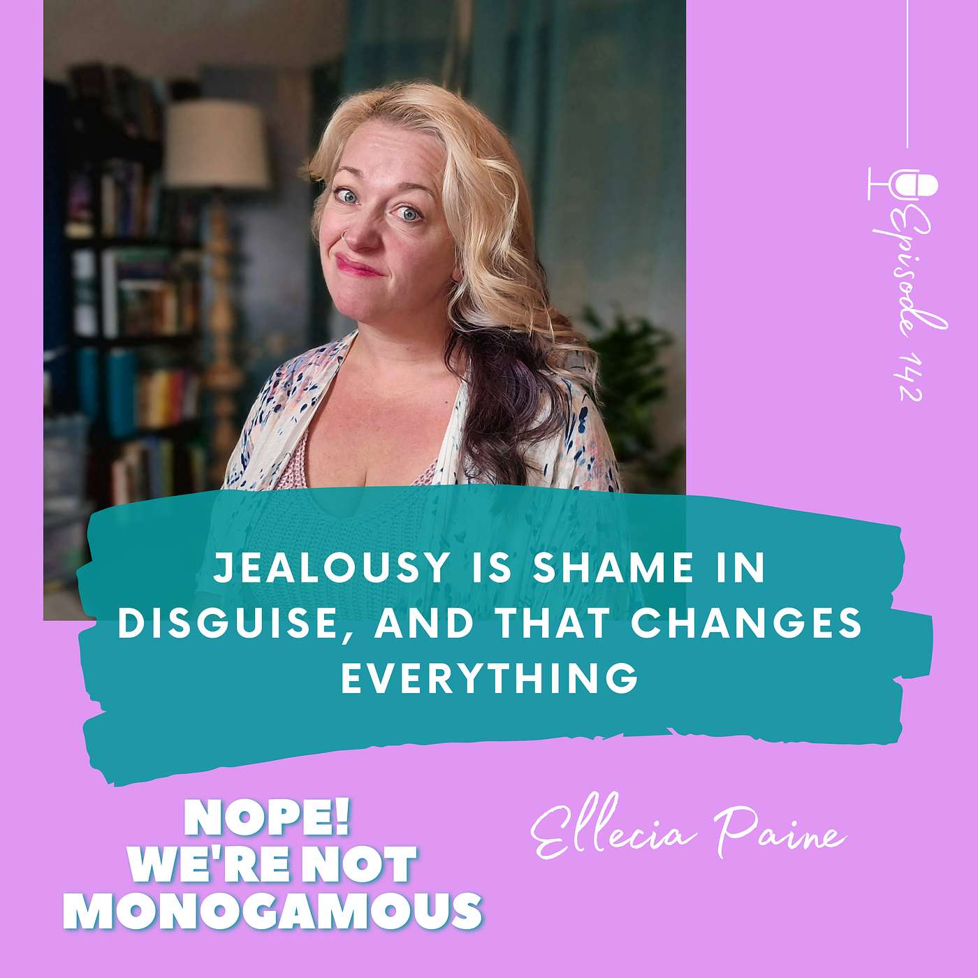 Jealousy Is Shame in Disguise (And That Changes Everything) Ep. 142 Jealousy Is Shame in Disguise (And That Changes Everything) Ep. 142