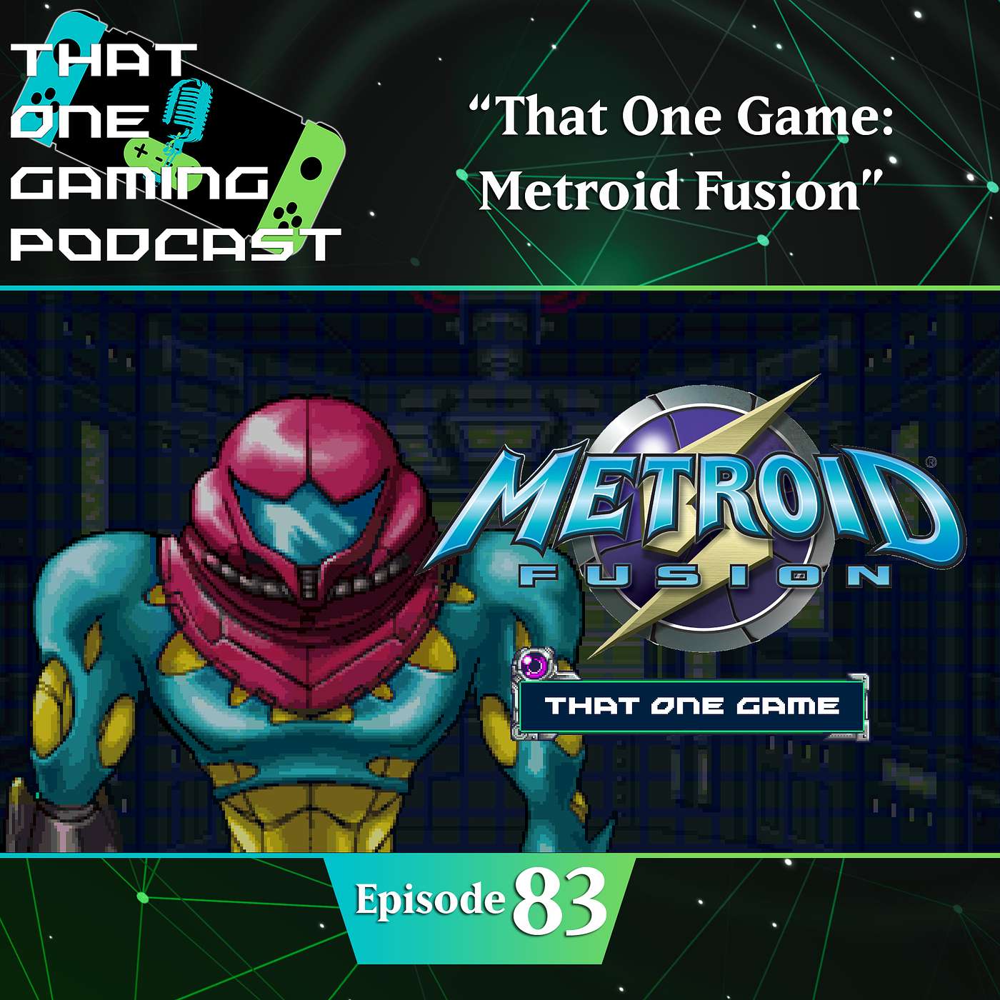 TOGP #83: "That One Game: Metroid Fusion"