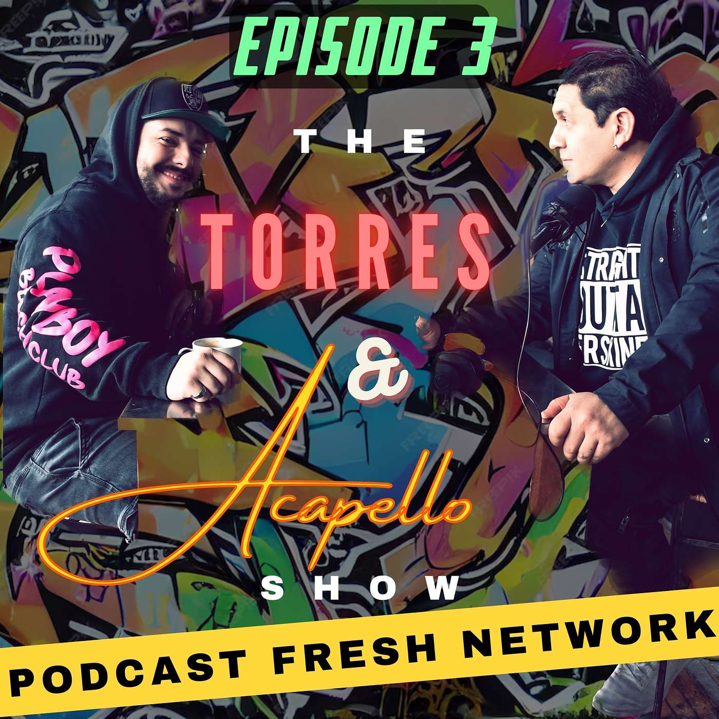 Torres & Acapello Show: Episode 3