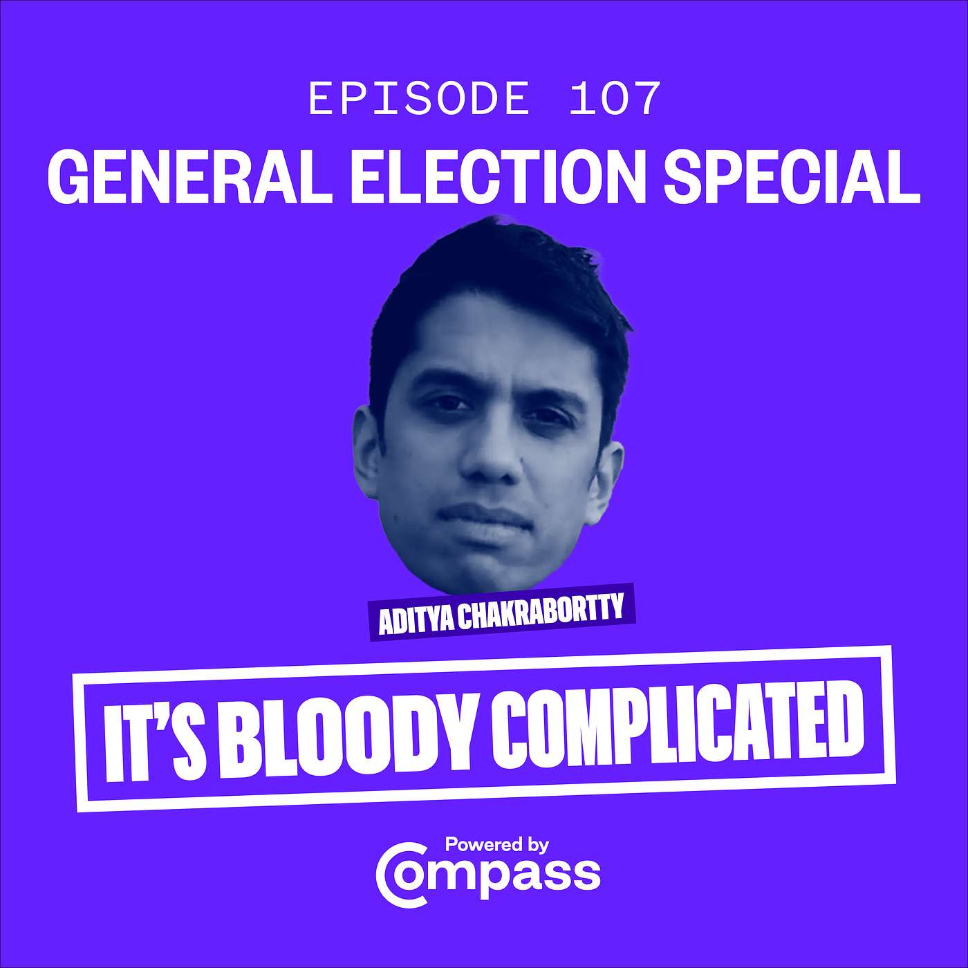 General Election Special | ep. 107