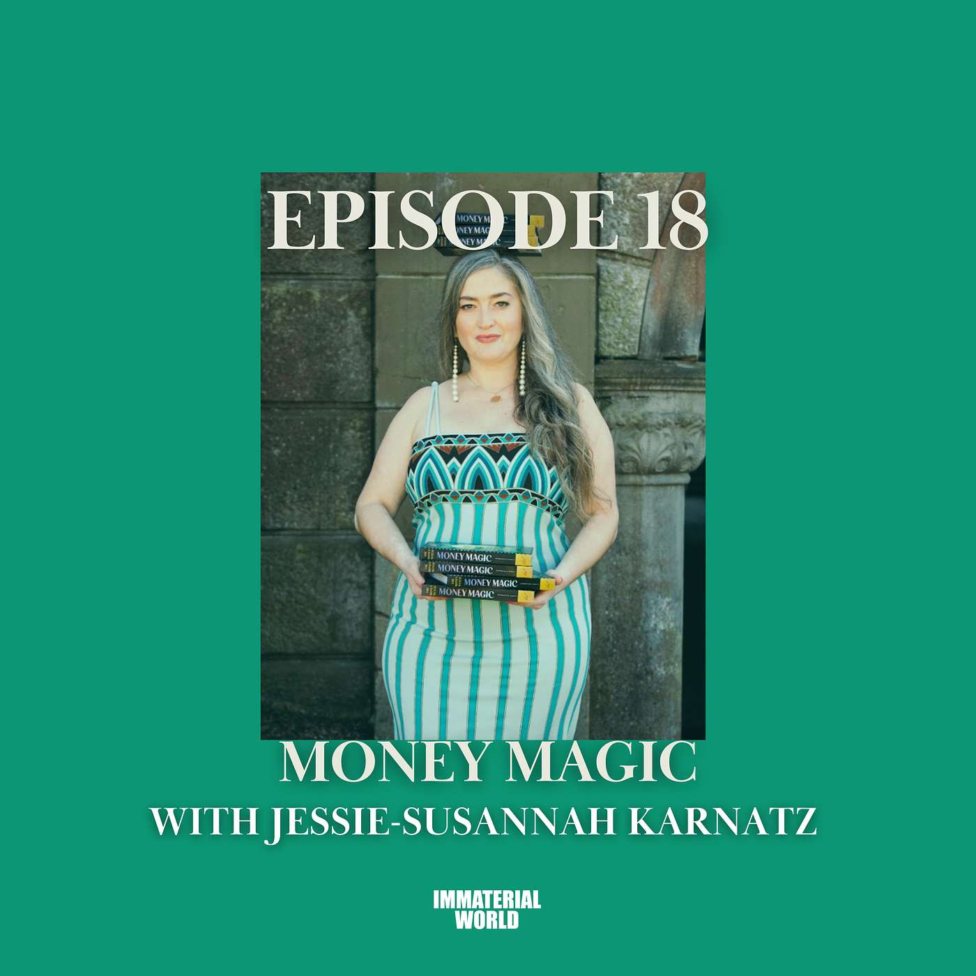 MONEY MAGIC with Jessie-Susannah Karnatz MONEY MAGIC with Jessie-Susannah Karnatz