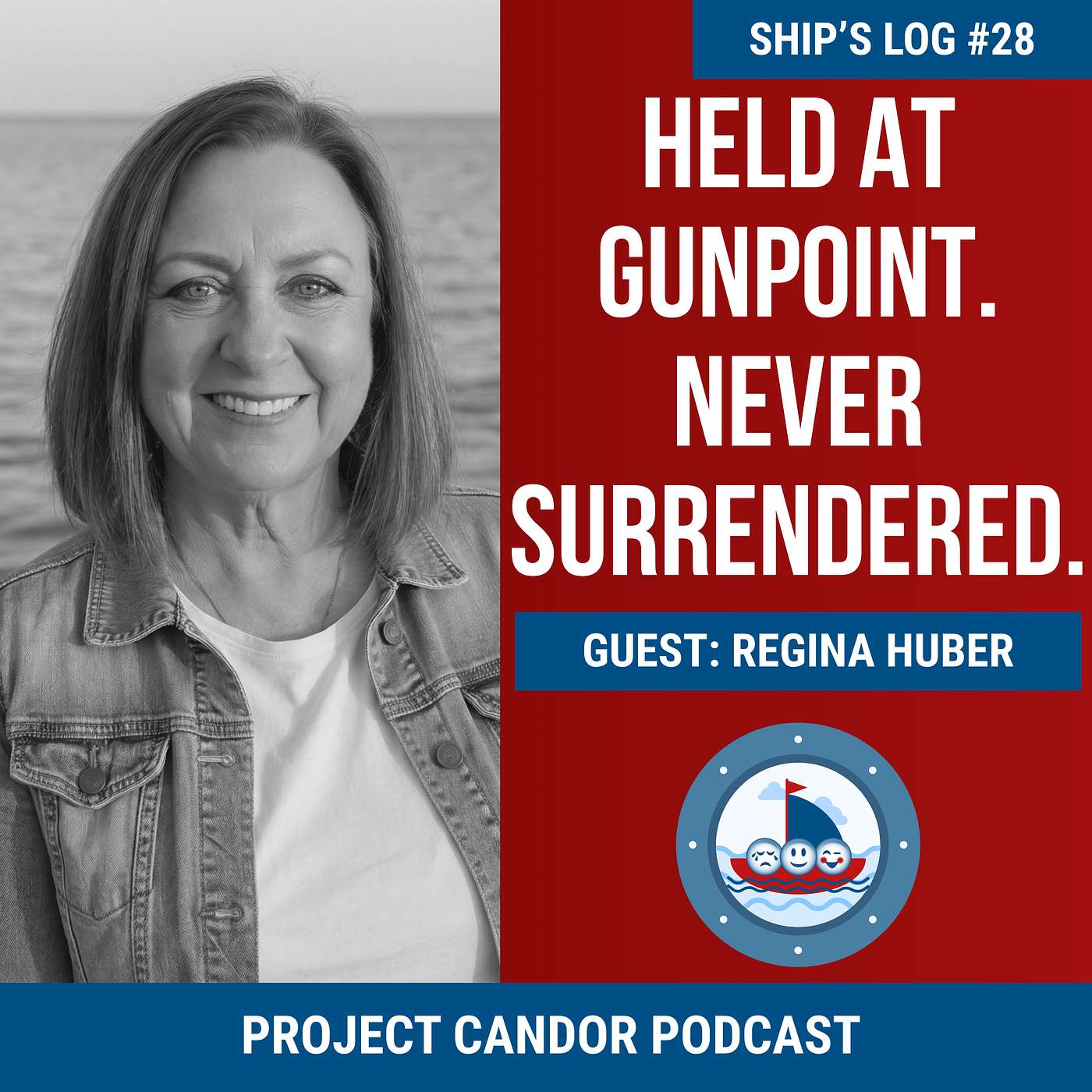 Held at Gunpoint. Never Surrendered. with Regina Huber | Ship's Log #28 episode artwork