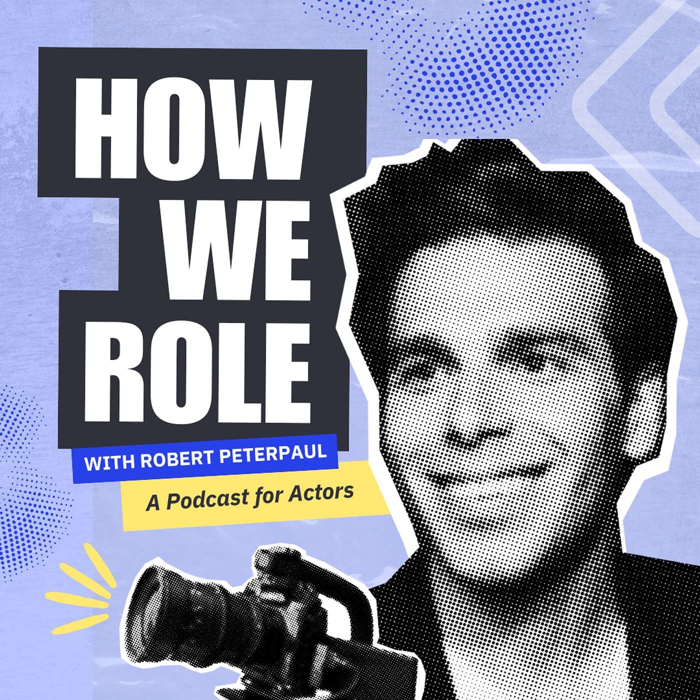 How We Role: A Podcast for Actors by Casting Networks
