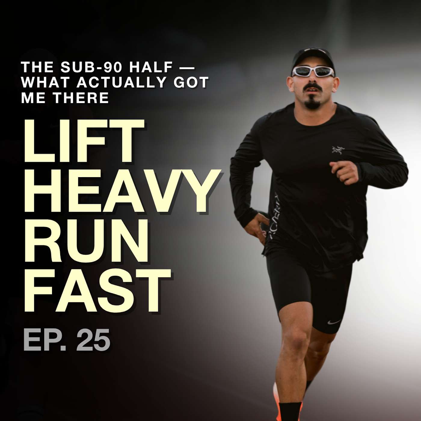 Episdoe 25: The Sub-90 Half — What Actually Got Me There episode artwork