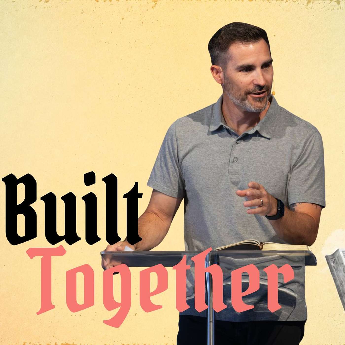 Sunday Service: Built Together - A Letter to the Church (Chapter 3) | Pastor Brian Wills episode artwork