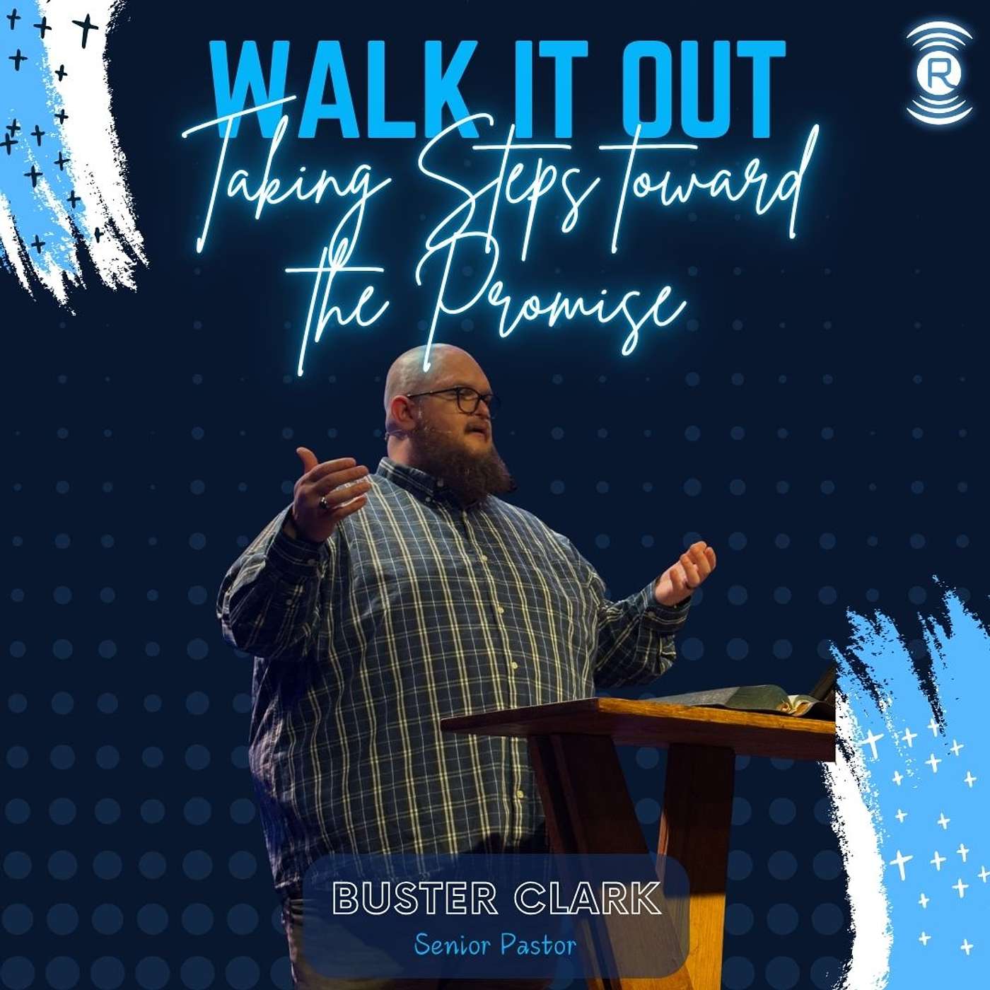 Walk It Out: Taking Steps toward the Promise