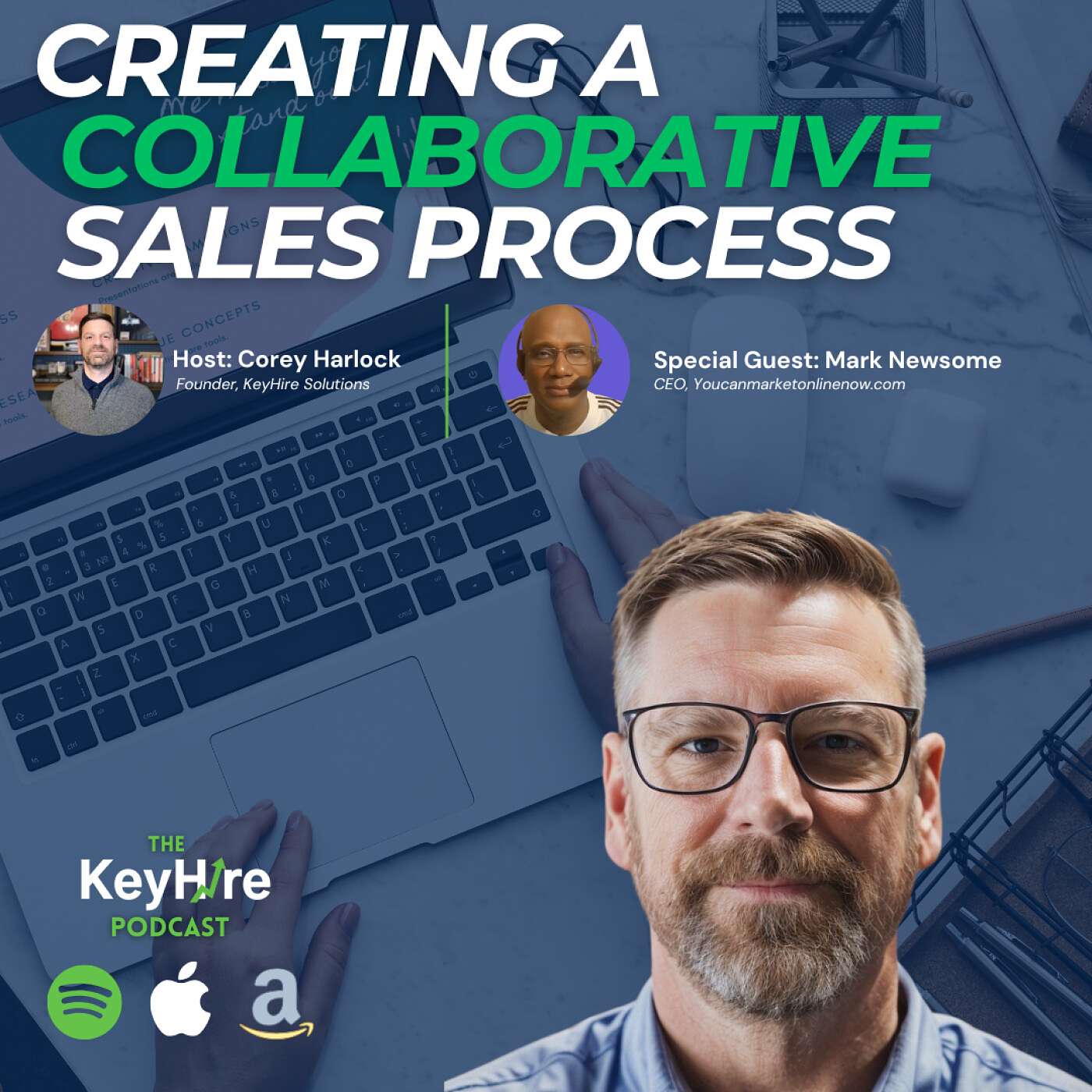 How to Partner with Other Businesses to Create a Collaborative Sales Process (with Mark Newsome)
