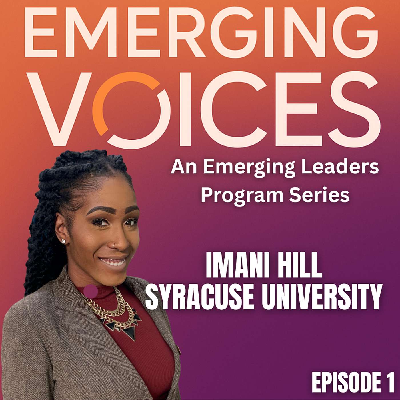Ep. 1 - Imani Hill - Emerging Voices