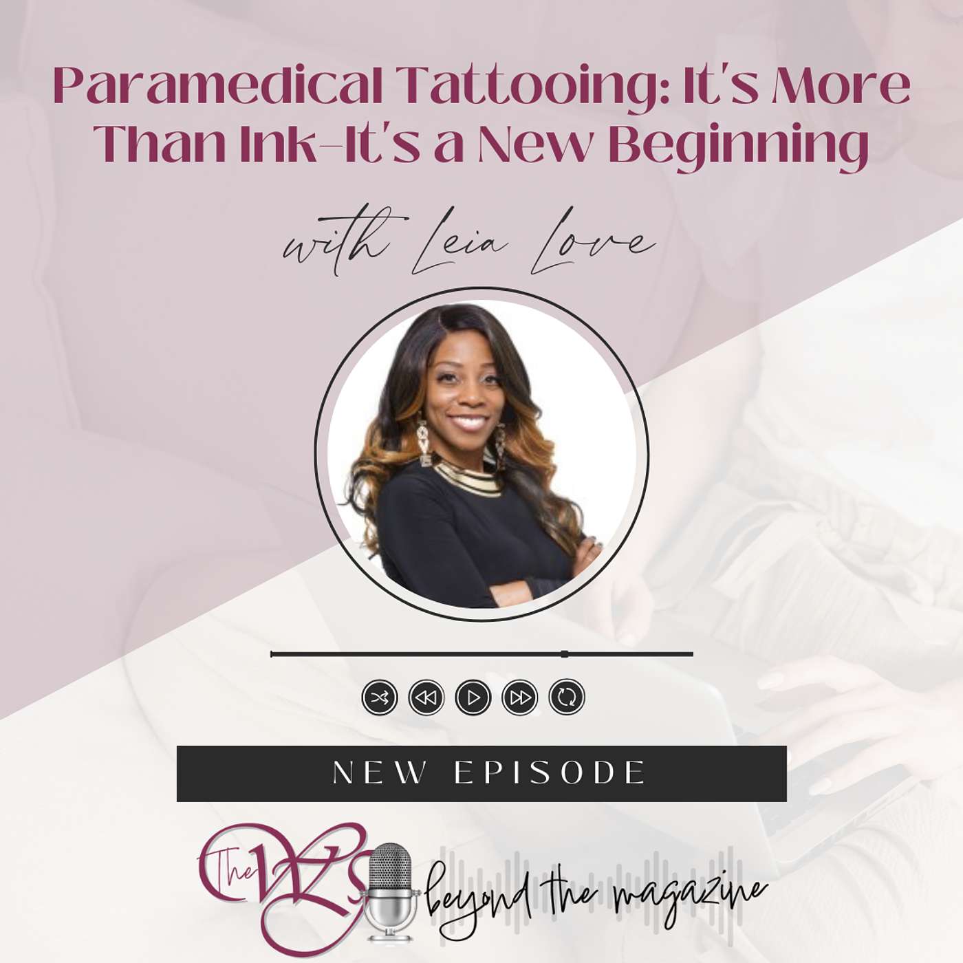Paramedical Tattooing: It's More Than Ink, It's a New Beginning