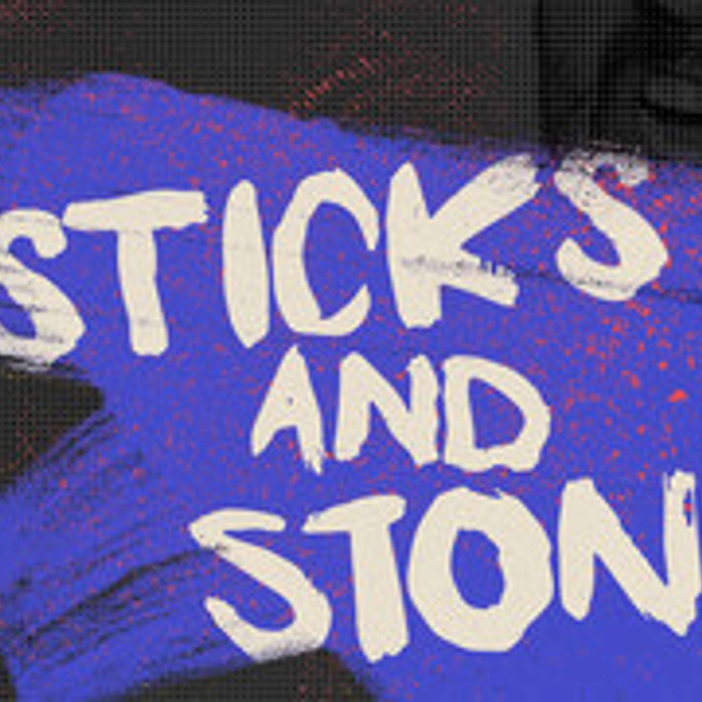 Sticks & Stones: Part 4 episode artwork