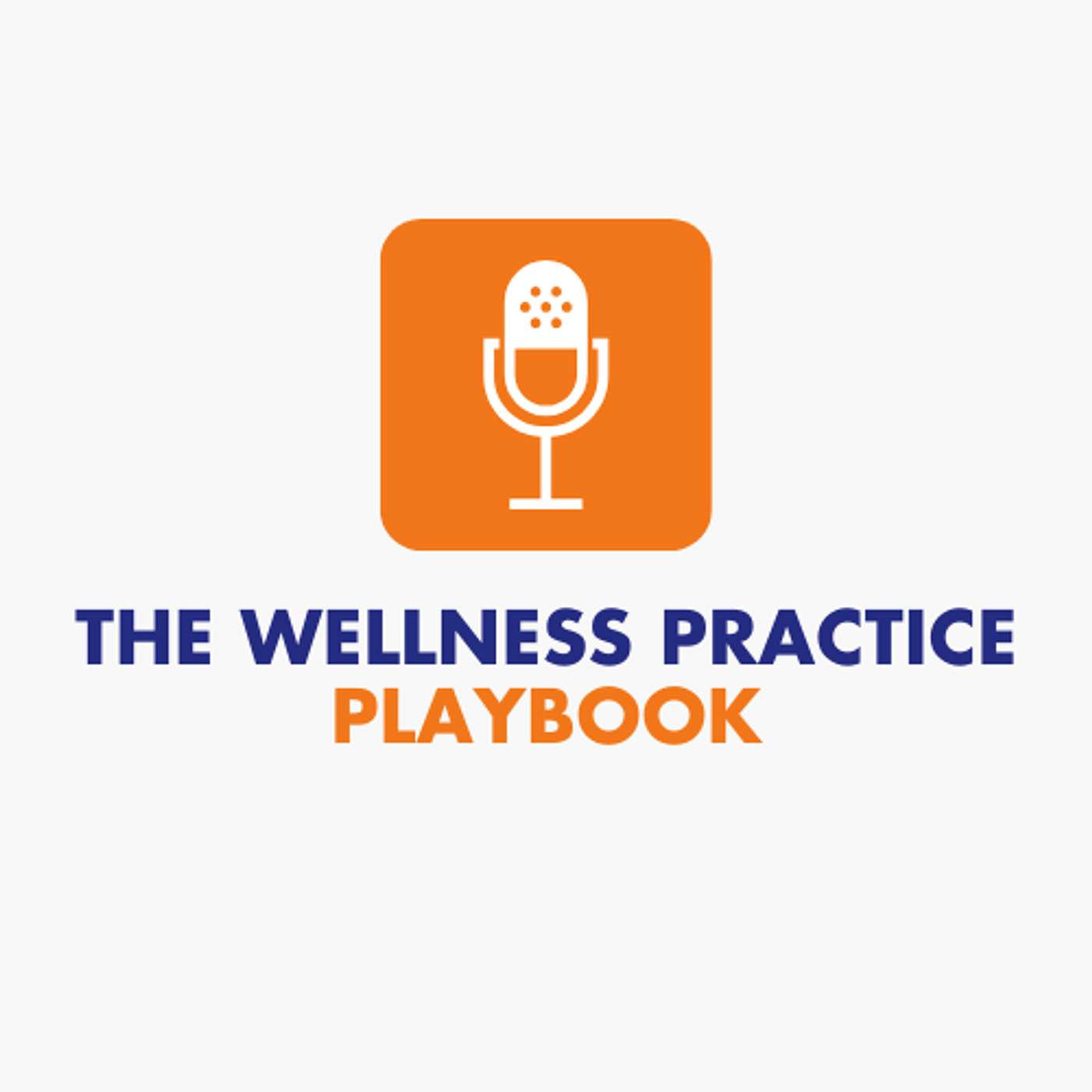 The Wellness Practice Playbook