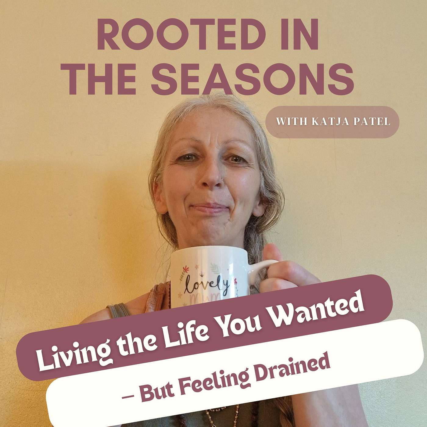 Living the Life You Wanted — But Feeling Drained episode artwork