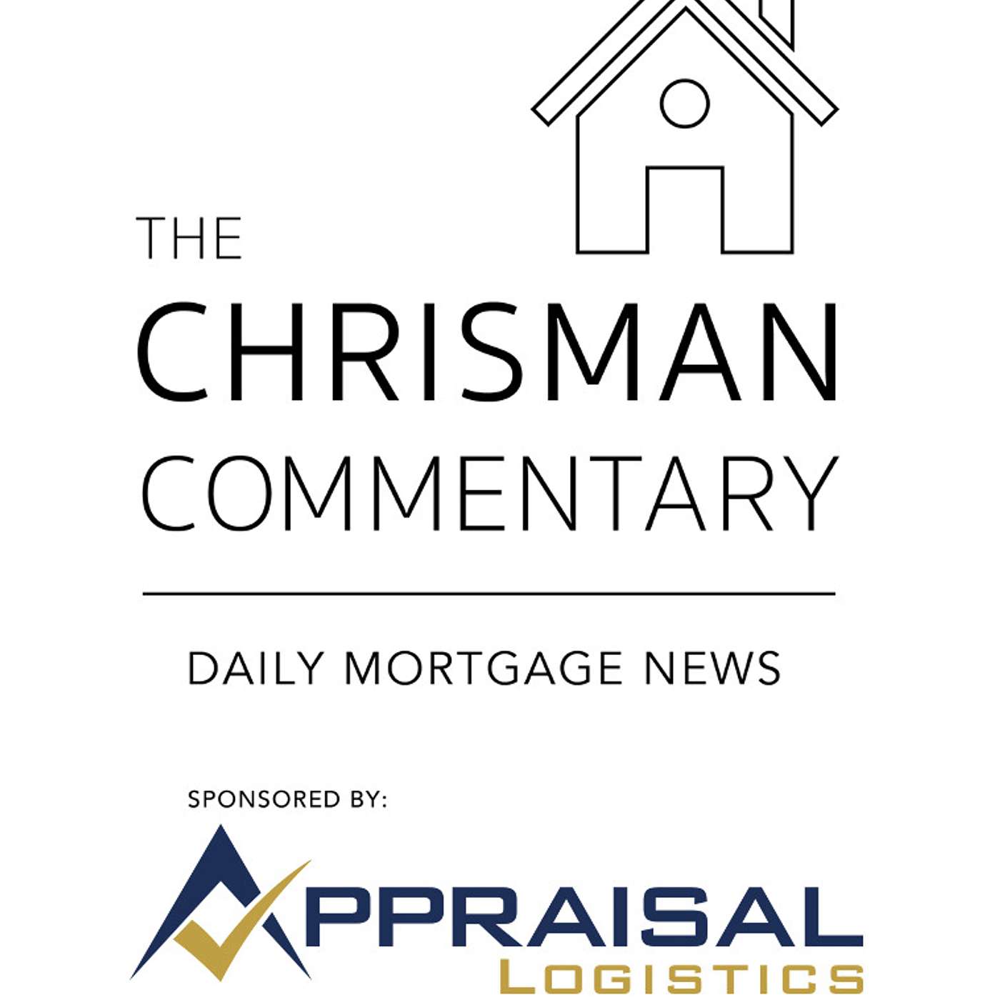 Chrisman Commentary - Daily Mortgage News