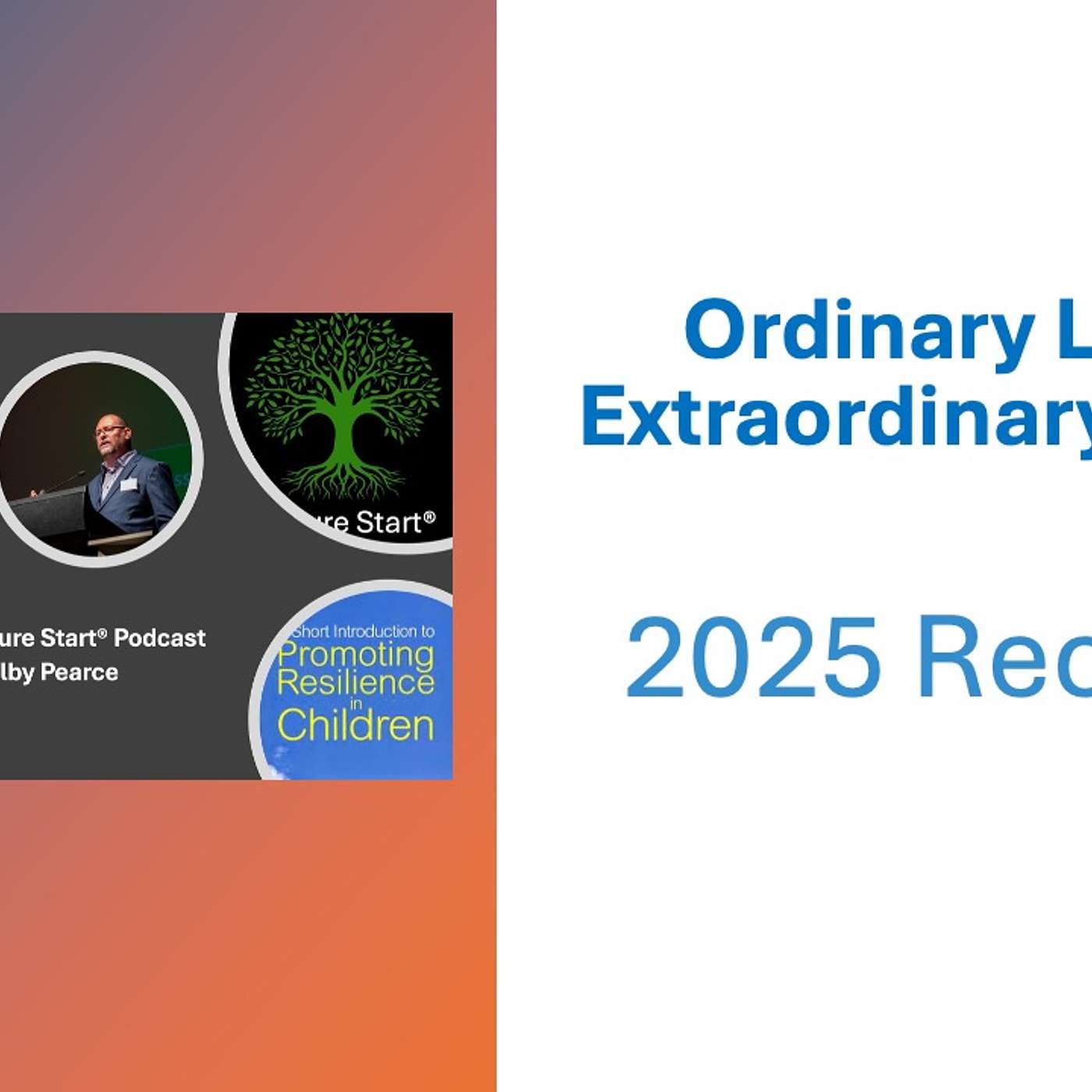 Ordinary Life, Extraordinary Care - A Recap of 2025 on The Secure Start Podcast