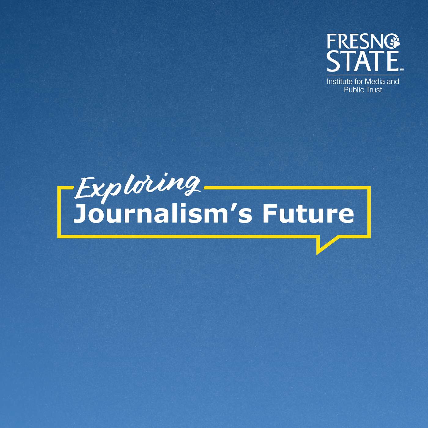 #1 - Jim Boren, Executive Director of the Institute for Media and Public Trust at Fresno State episode artwork