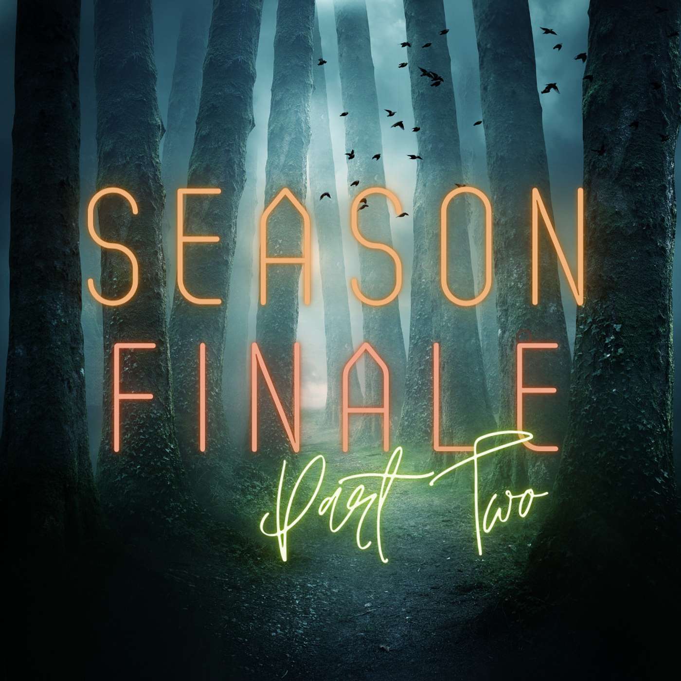 Episode Twelve, Season Finale Part Two: The Changeling Mother