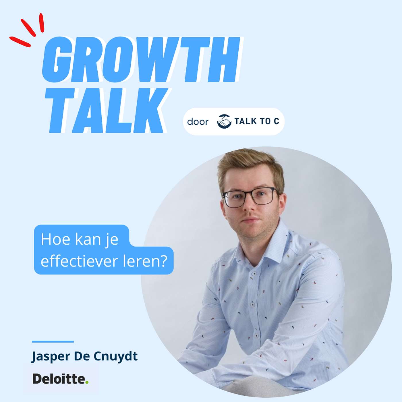 Growth Talk - Episode 33 - Hoe kan je effectiever leren?