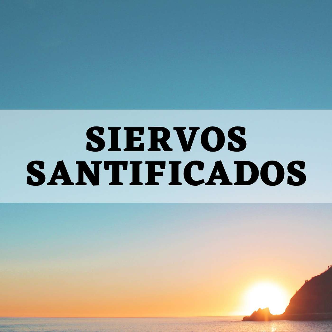 Siervos Santificados