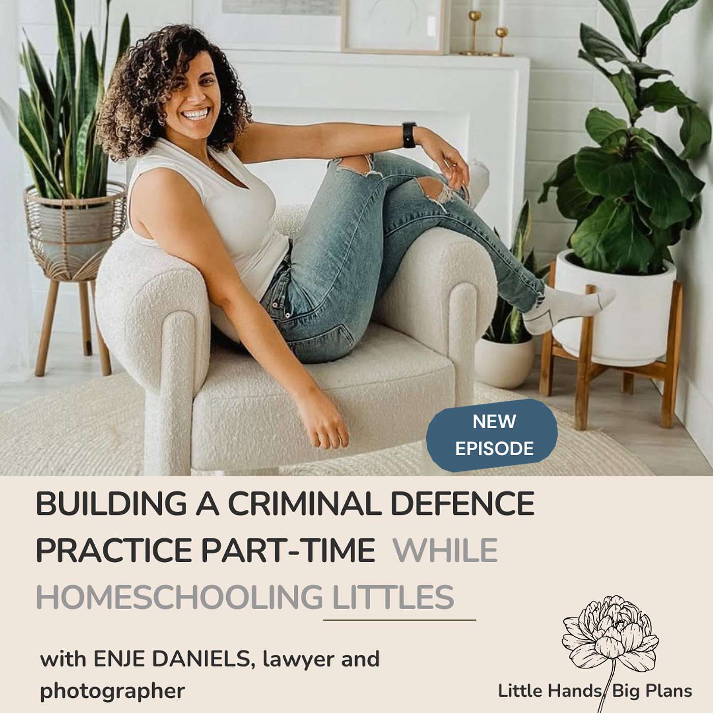 Building a Criminal Defense Law Practice Part-Time and Homeschooling with Enje Daniels