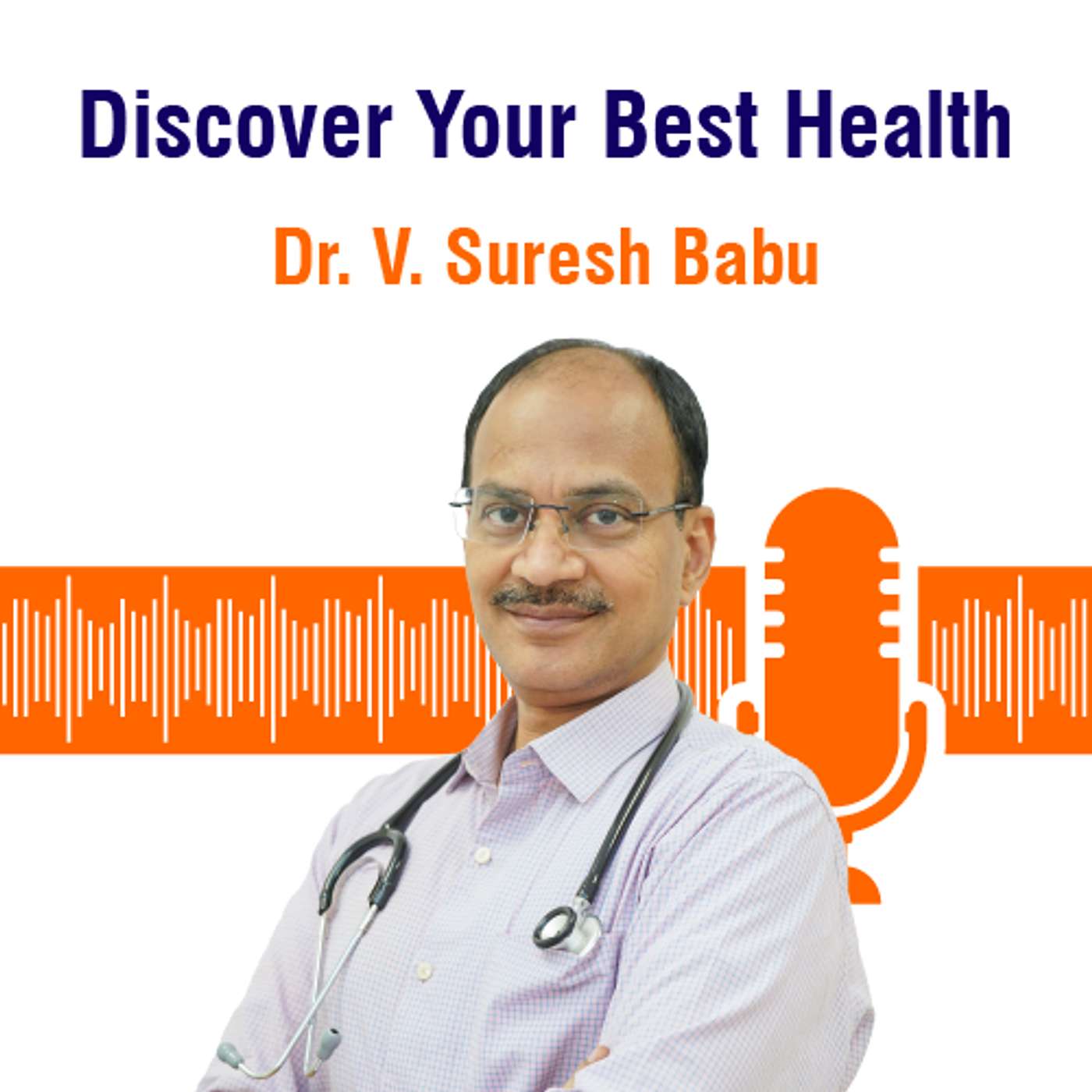 Kidney Health and Hypertension: Understanding the Vital Connection | Dr. V. Suresh Babu episode artwork