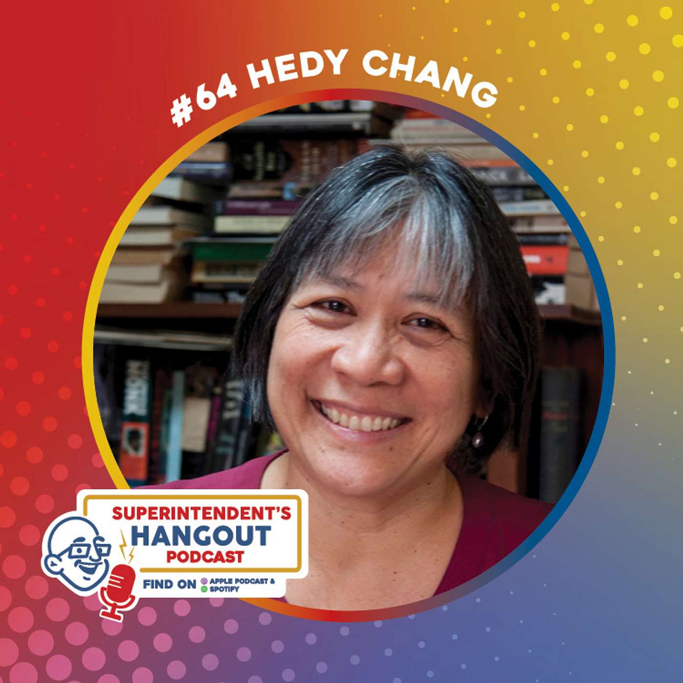 #64 Hedy Chang, Founder and Executive Director of Attendance Works