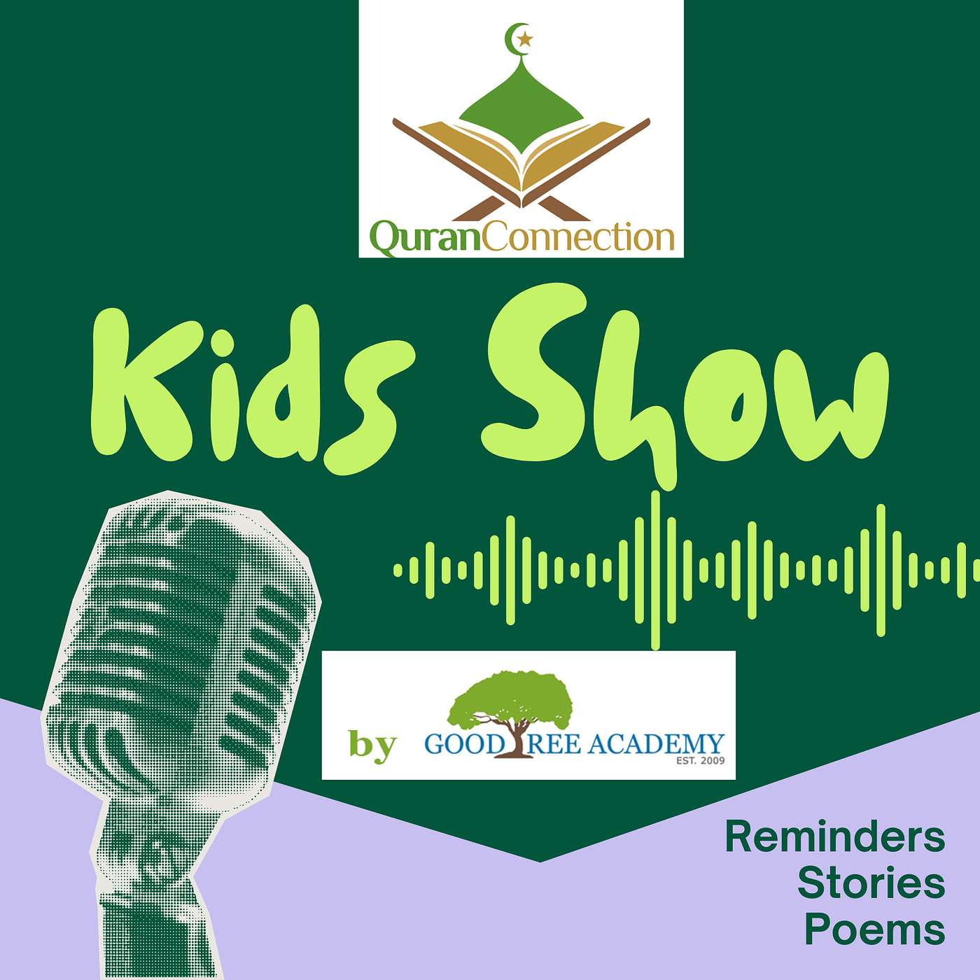 Quran Connection Kids Show by Good Tree Students