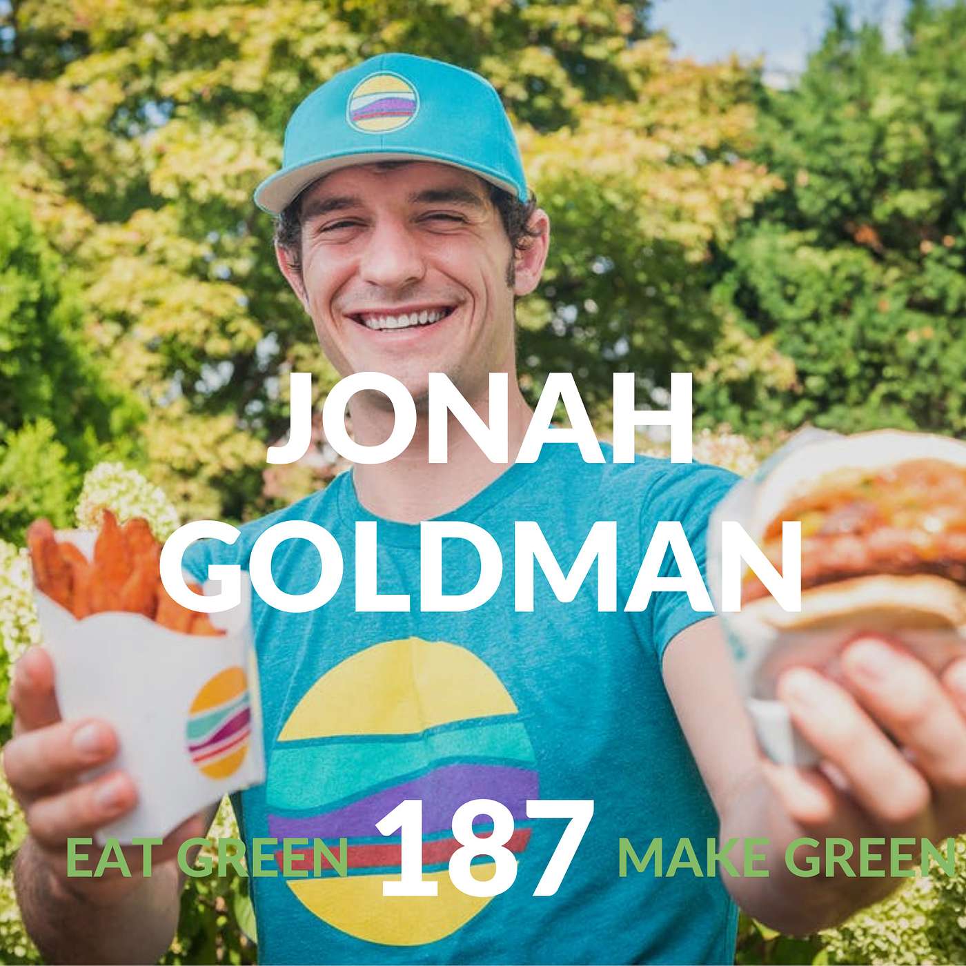 Episode 187: Jonah Goldman & Eat The Change