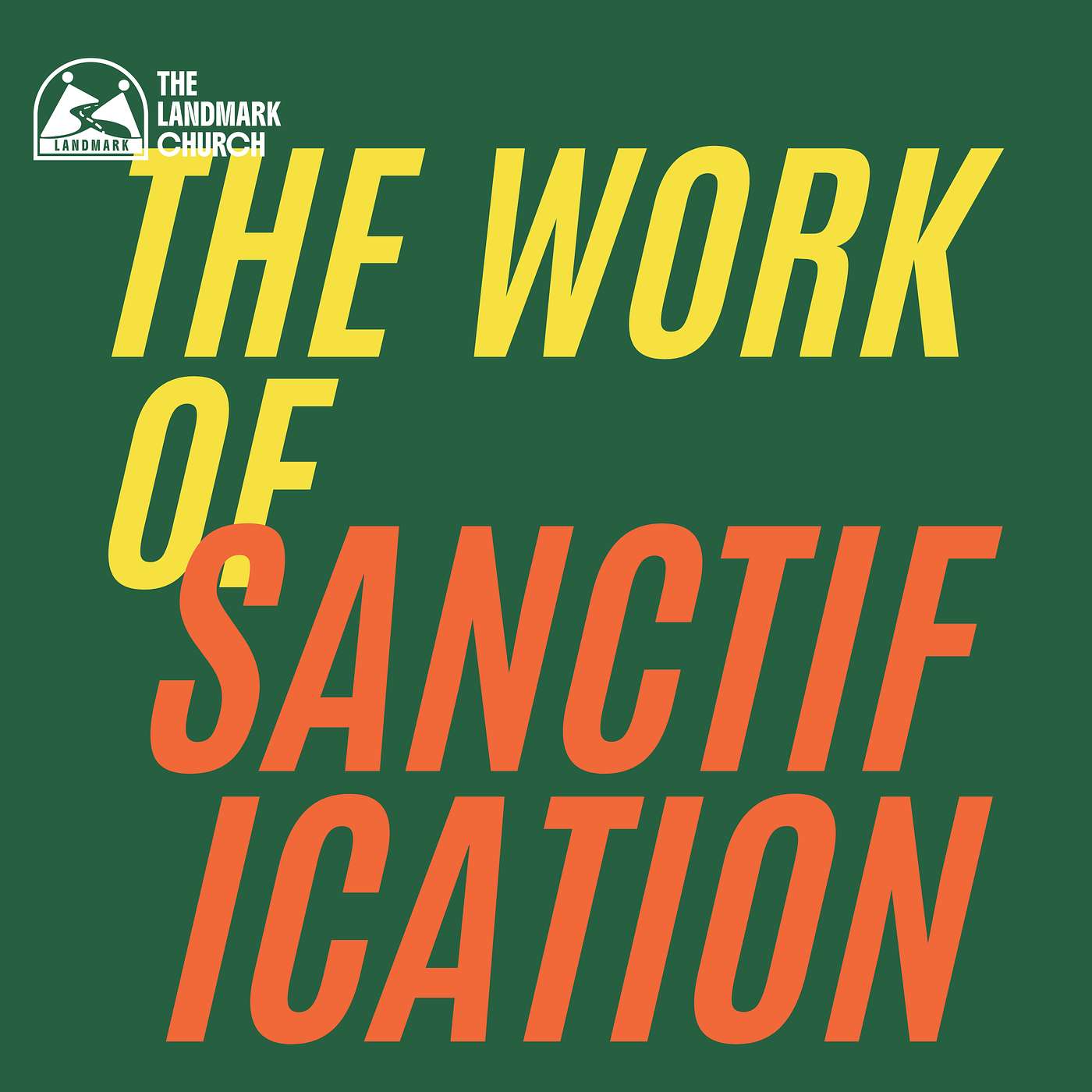 The Process of Sanctification