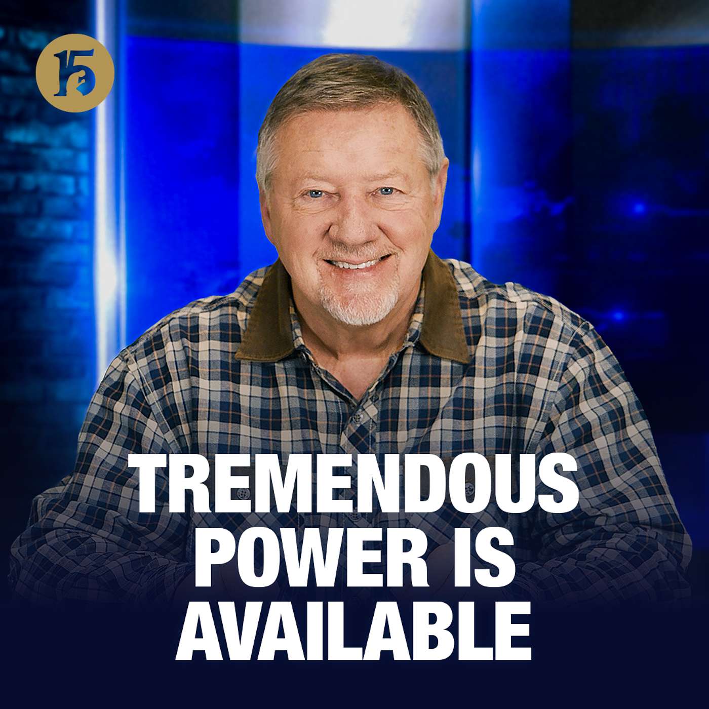 Tremendous Power Is Available | Give Him 15: Daily Prayer with Dutch | January 22, 2026