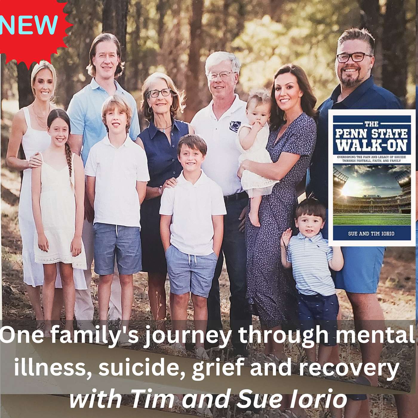 One family's journey through mental illness, suicide, grief and recovery, with Tim and Sue Iorio.