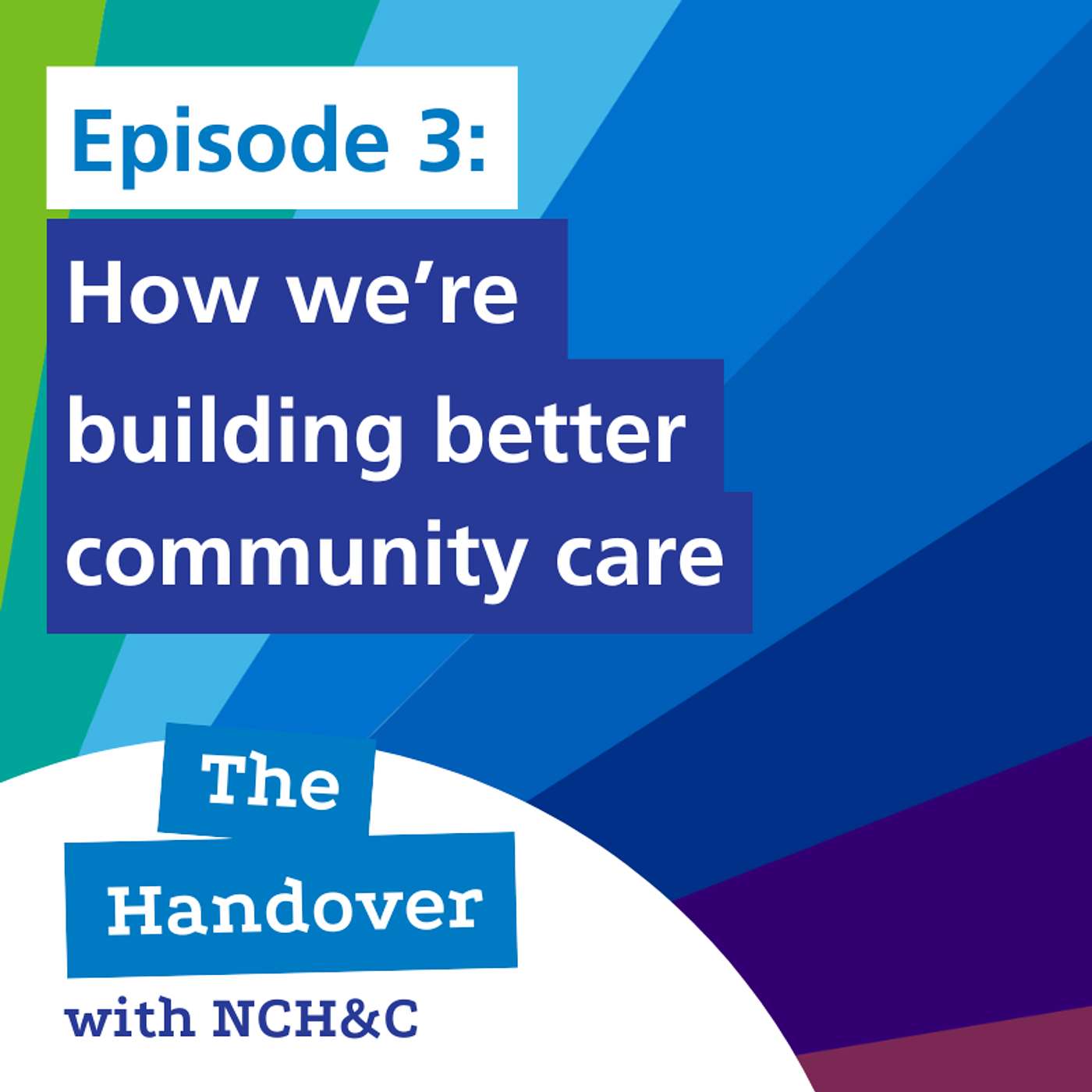 The Handover with NCH&C