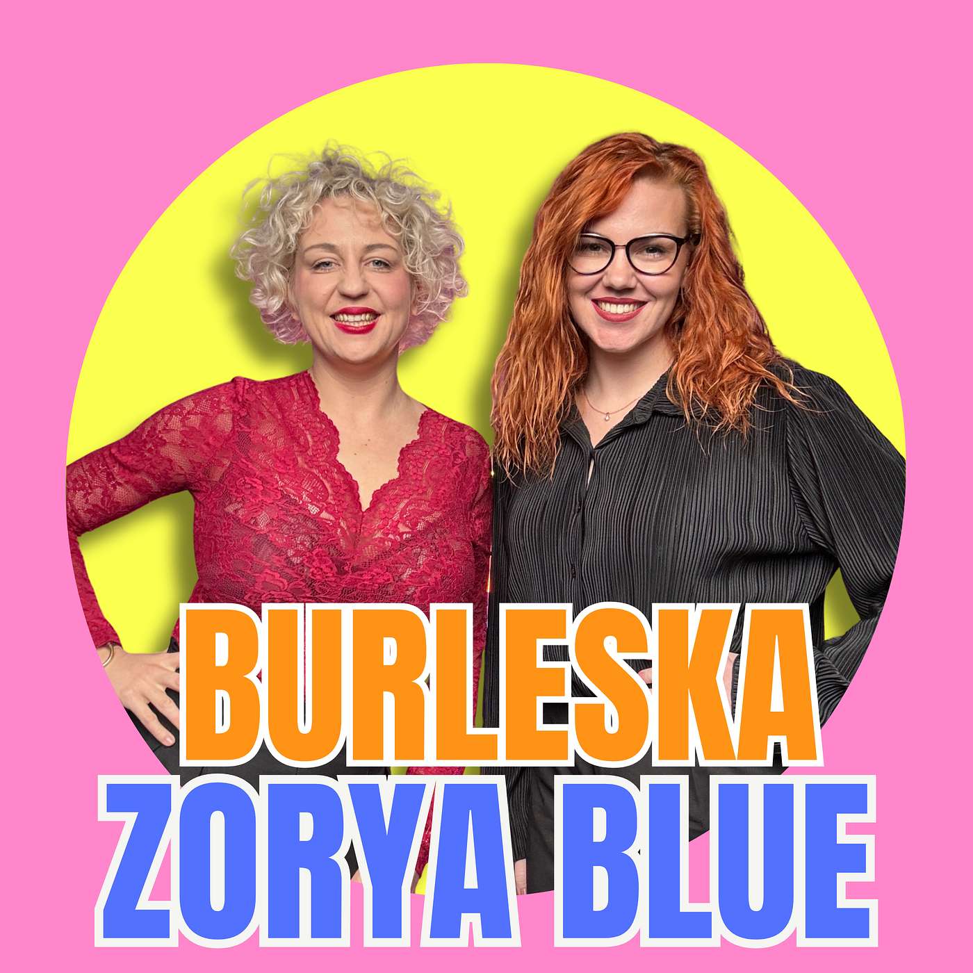 #22 Zorya Blue – burleska, svoboda těla a odvaha být sama sebou episode artwork