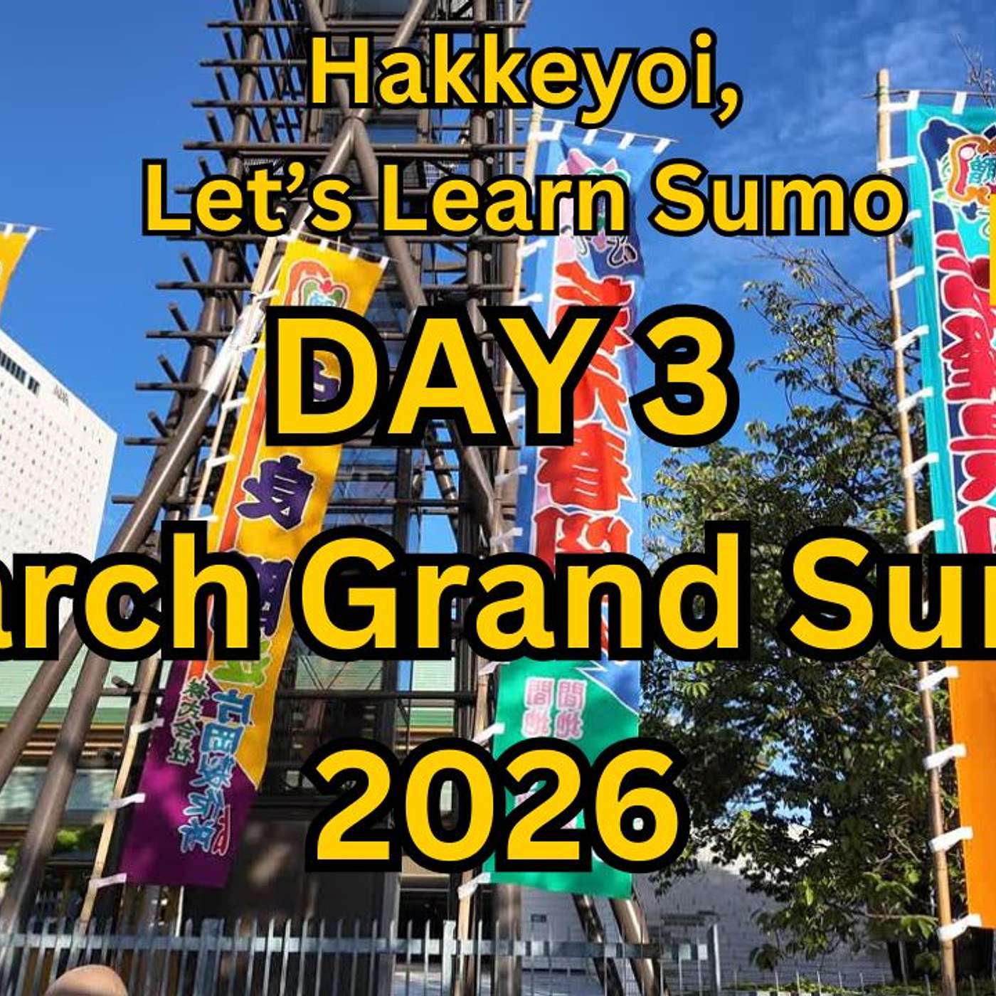 Day 3 March Grand Sumo Tournament - Haru Baso