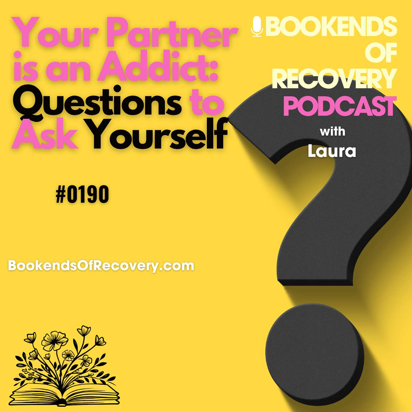 Questions to Ask Yourself After Discovering Your Partner's An Addict...Do I Leave or Stay is Just the Beginning episode artwork