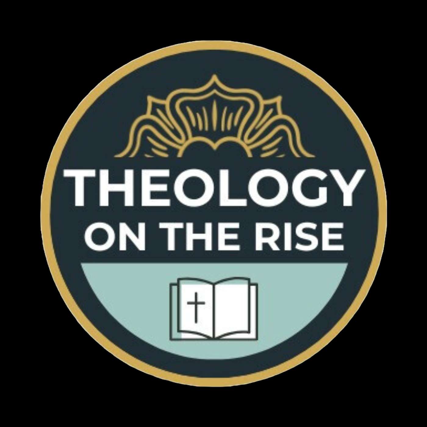 Theology on the Rise Podcast