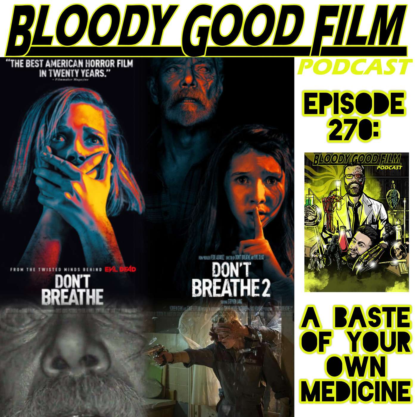 A Baste of Your Own Medicine (Don't Breathe and Don't Breathe 2)