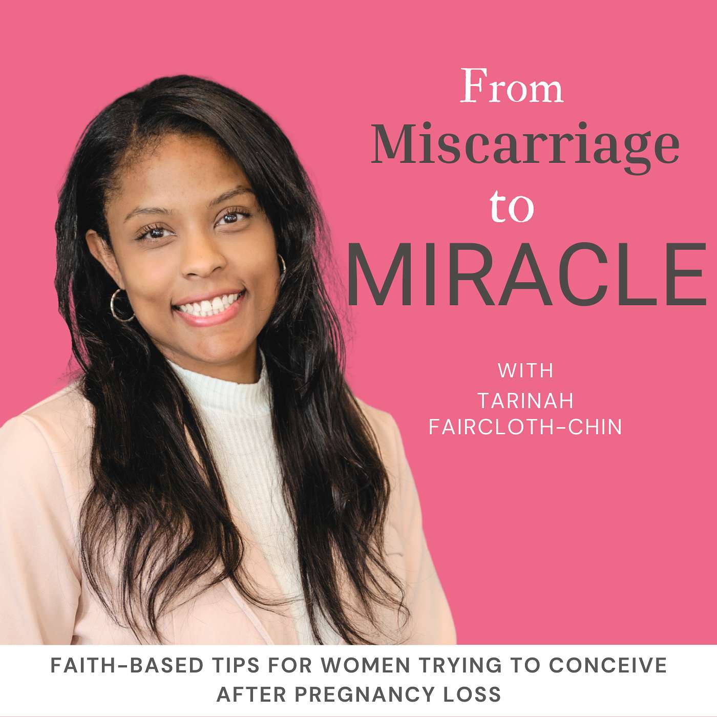 Miscarriage To Miracle: Support After Loss, God-led Infertility Help, How To Get Pregnant Naturally, Pregnancy Loss, TTC, Conception