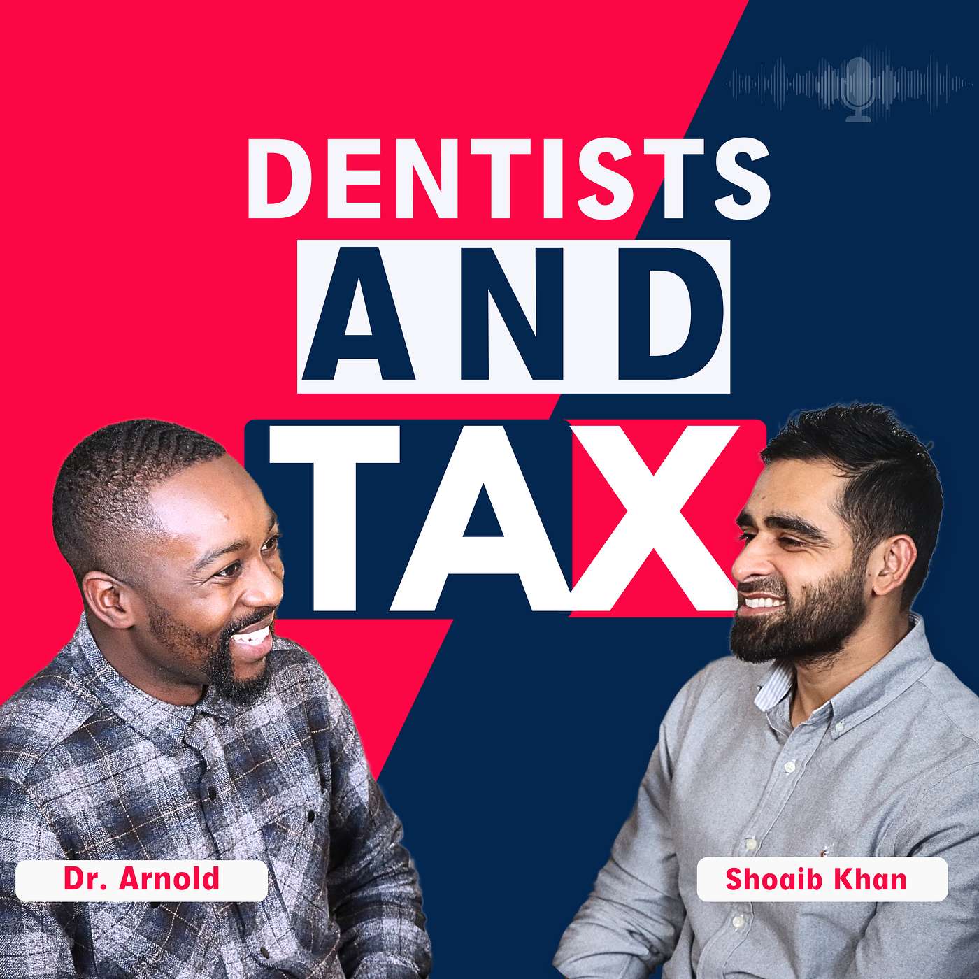 Dentists and Tax with Shoaib Khan Dentists and Tax with Shoaib Khan
