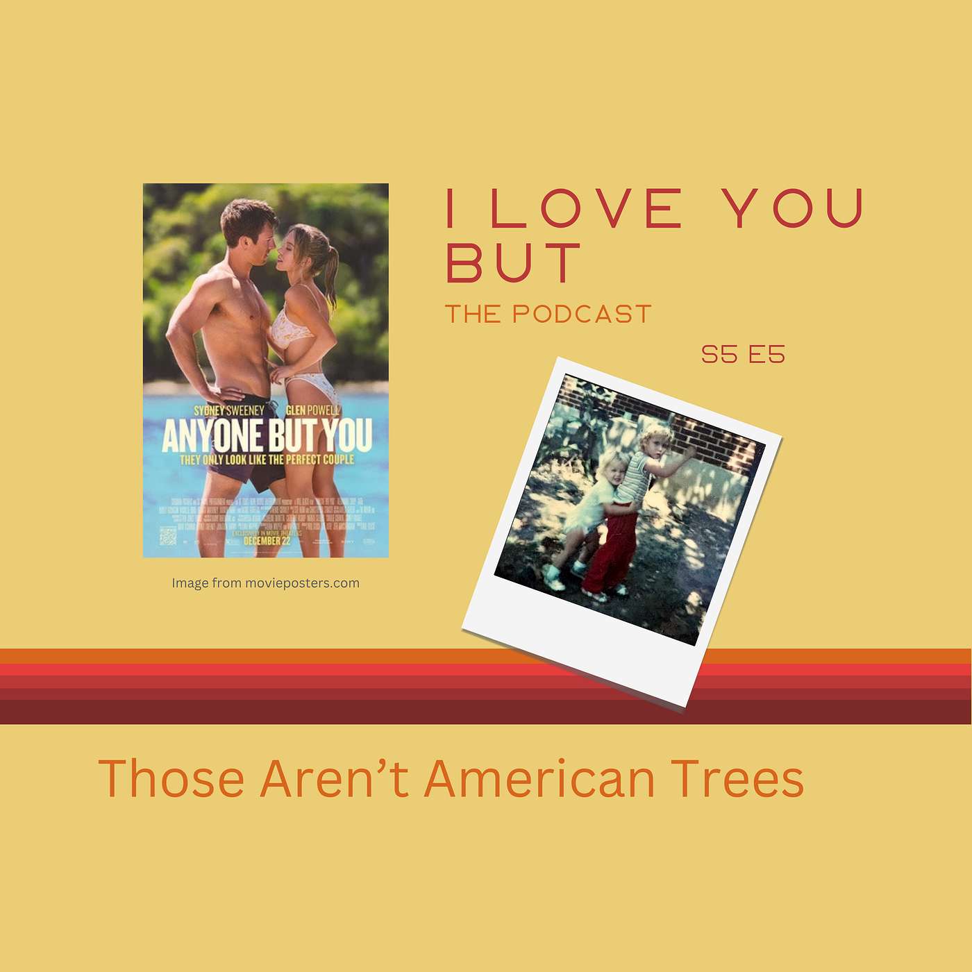 Those Aren't American Trees [Anyone But You (2023)] episode artwork