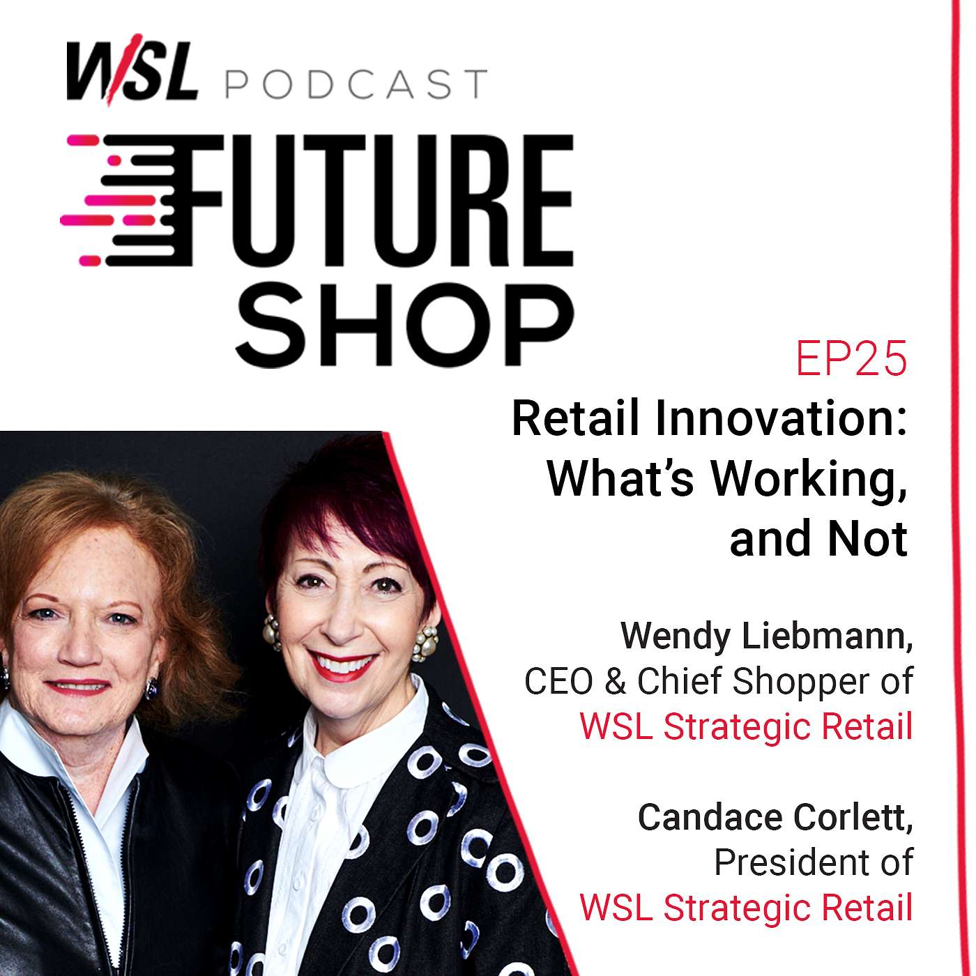 EP25: Retail Innovation: What’s Working, and Not with Candace Corlett