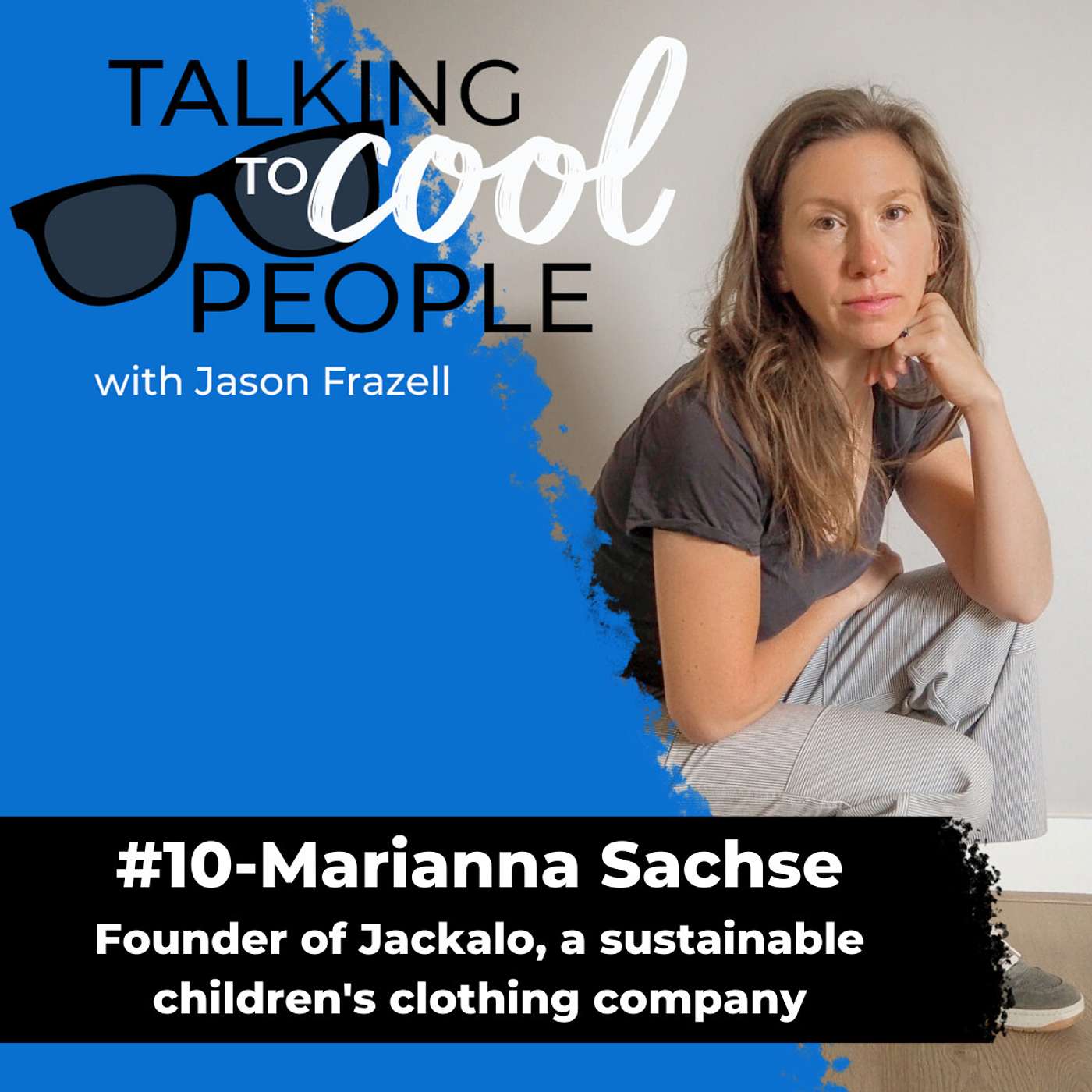 Marianna Sachse-Founder of Jackalo, a sustainable children's clothing company episode artwork