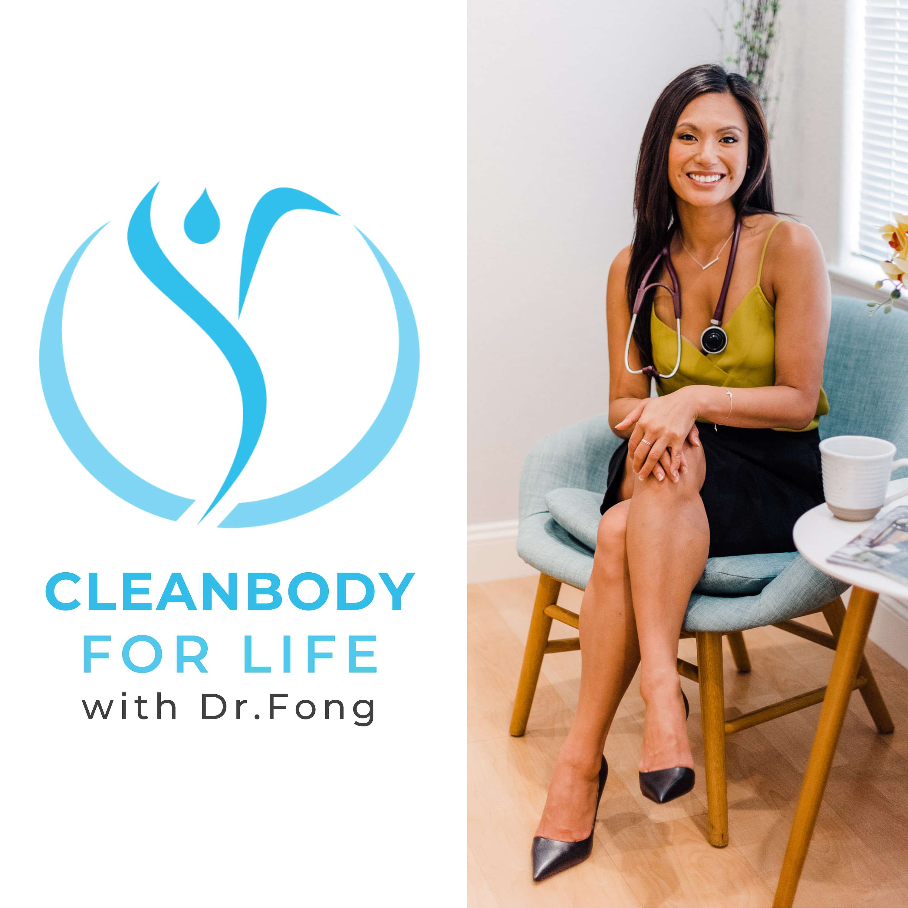 Cleanbody For Life with Dr. Fong