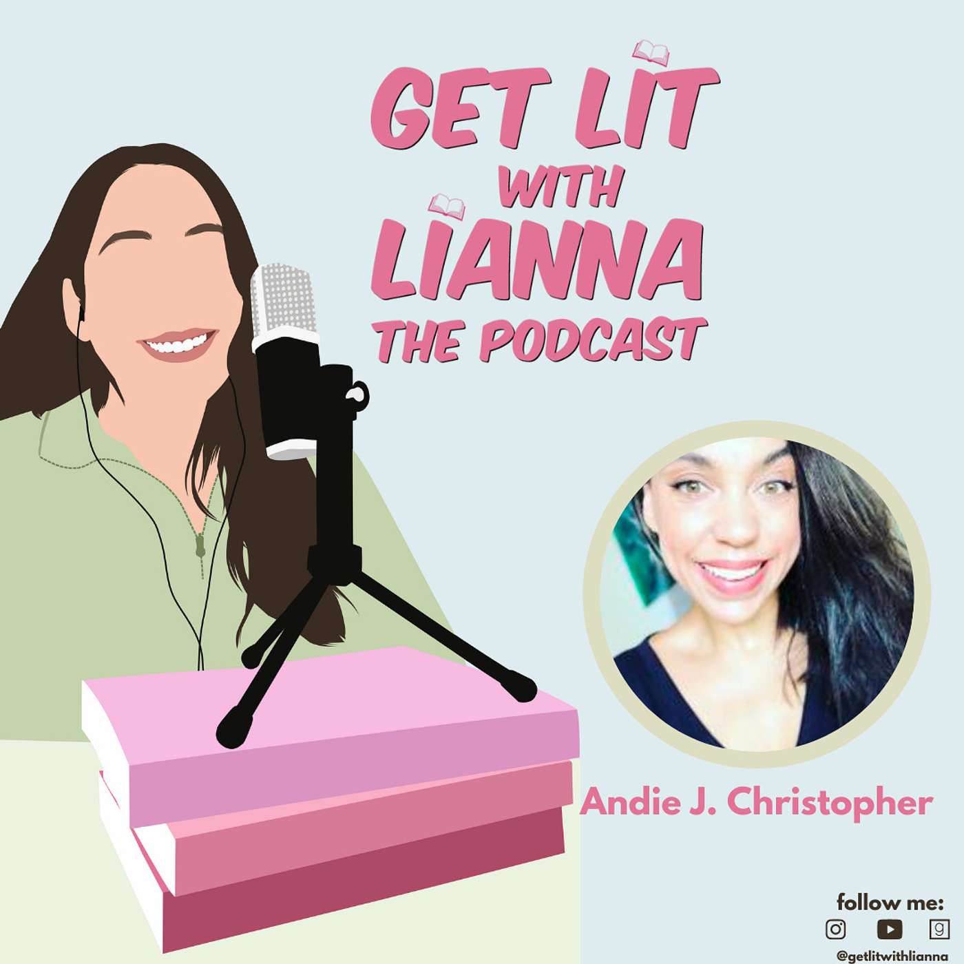 Get Lit With Lianna: The Podcast